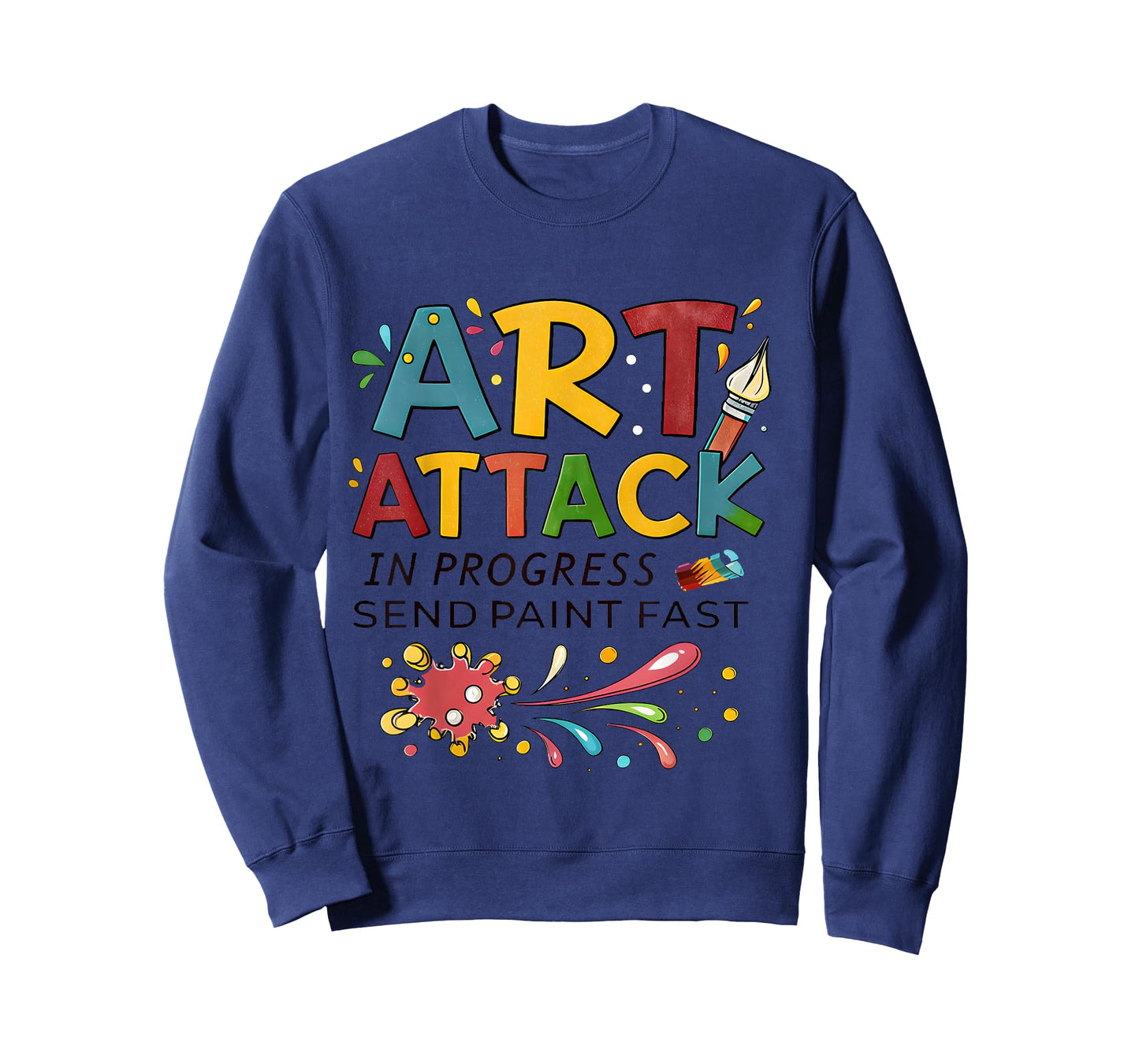 Art Attack in Progress Funny Artist Paint Tee T-Shirt