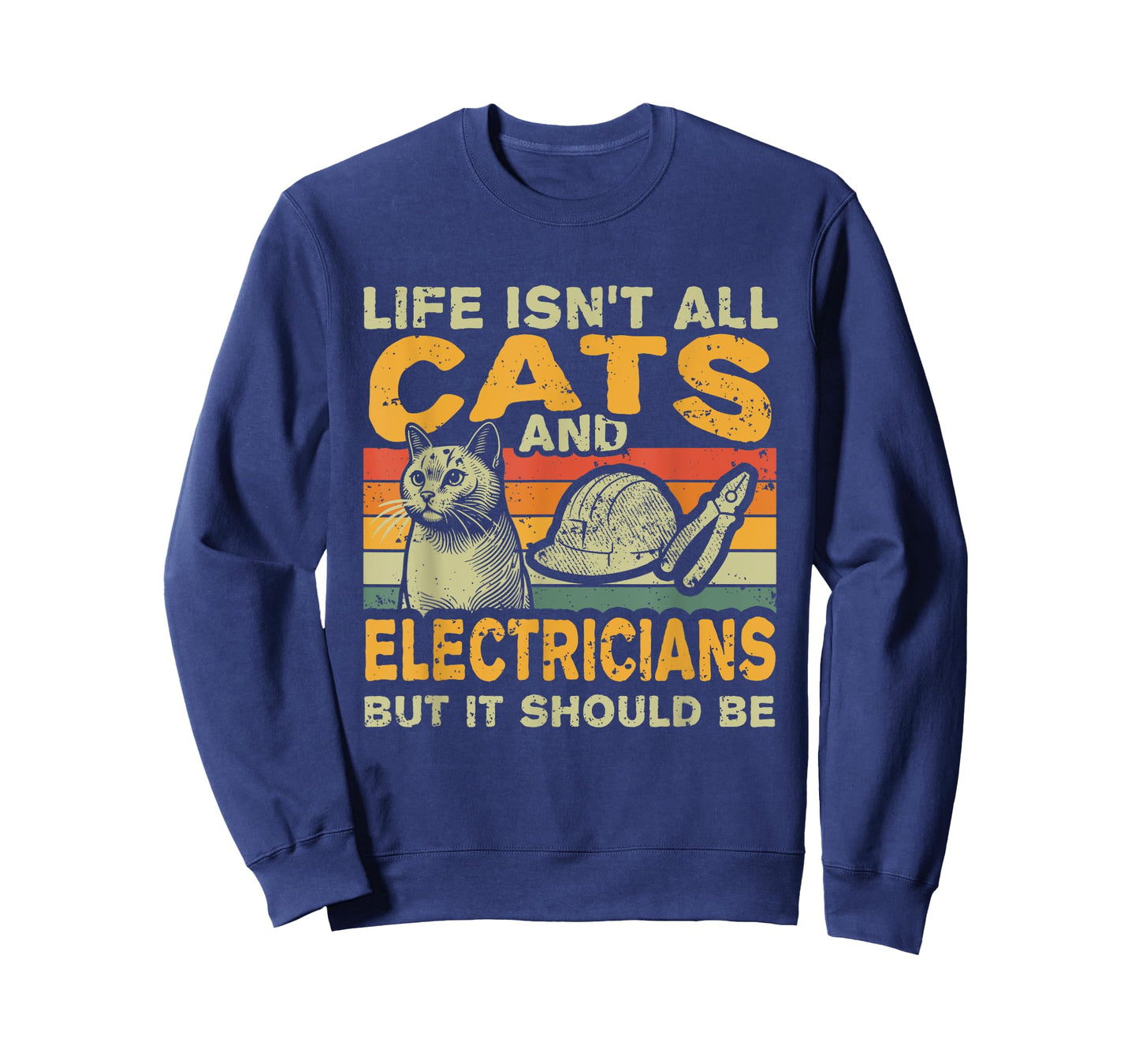 Retro Life Isn't All Cats And Electrician T-Shirt