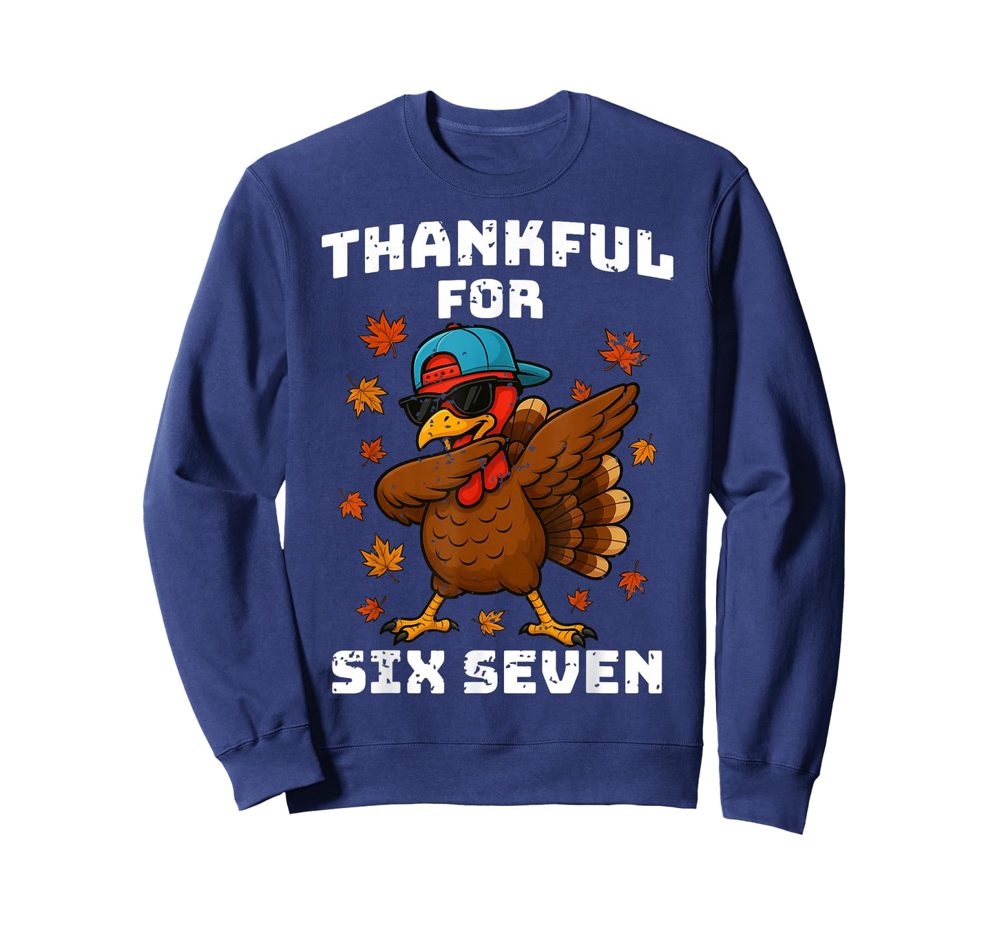 Thankful for Six Seven 6 7 Meme 67 Thanksgiving Turk Dabbing T-Shirt