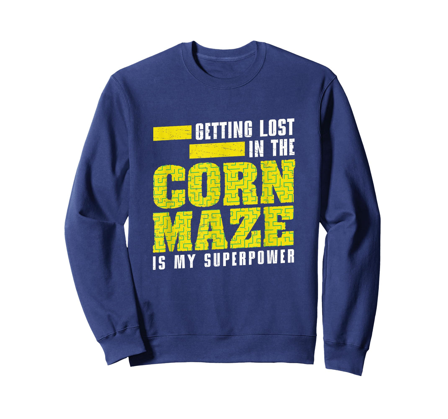Corn Maze Getting Lost Is My Superpower Funny Harvest Season T-Shirt