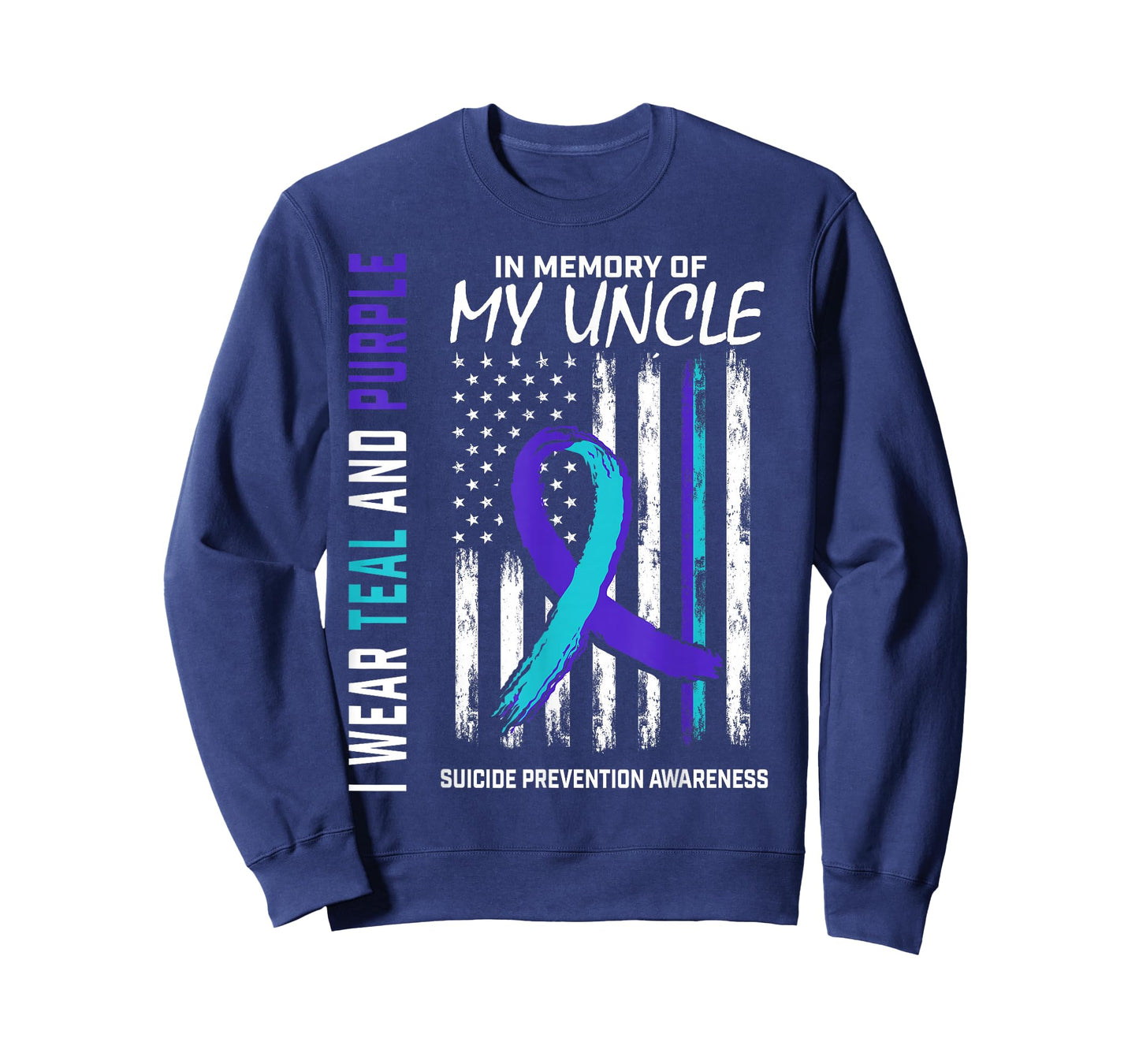 In Memory Of My Uncle Suicide Awareness Prevention Flag T-Shirt