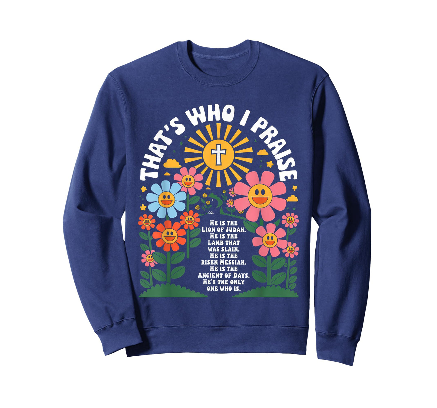 That's Who I Praise Tshirt Jesus Christian Lake God Church T-Shirt