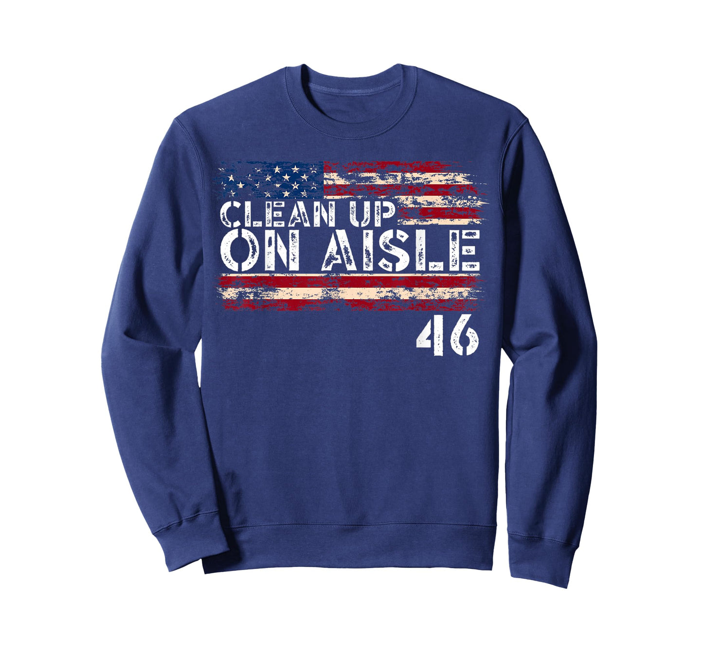 Patriotic American Flag Vintage USA Clean Up On Aisle 46 T-Shirt for Women Men