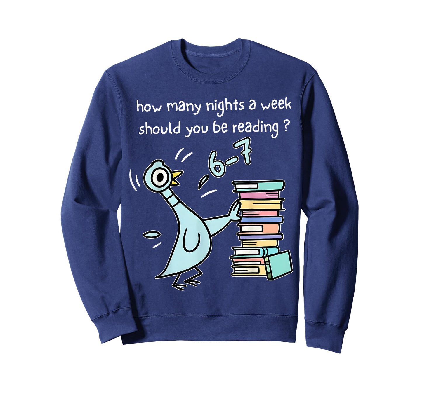 How Many Nights a Week Should You be Reading? 6–7 T-Shirt