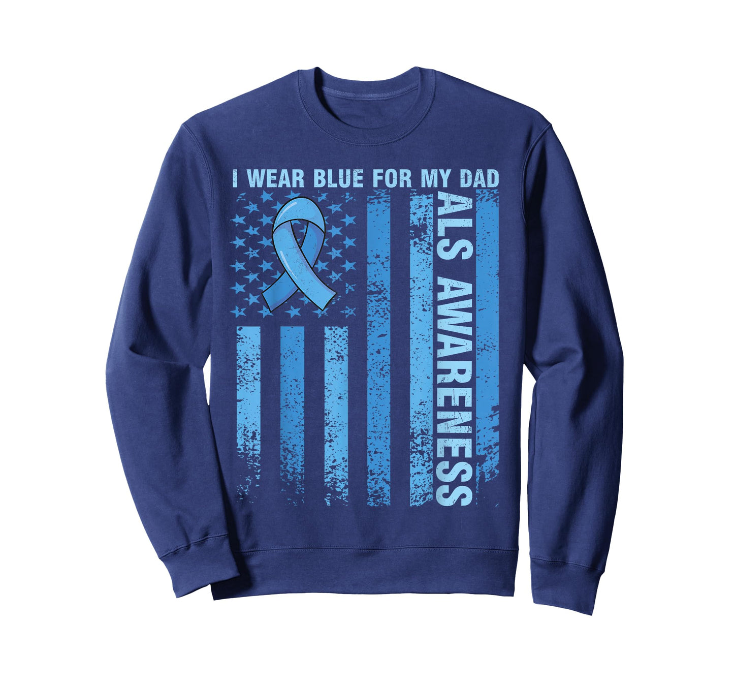 Funny ALS Awareness I Wear Blue For My Dad ALS Awareness T-Shirt