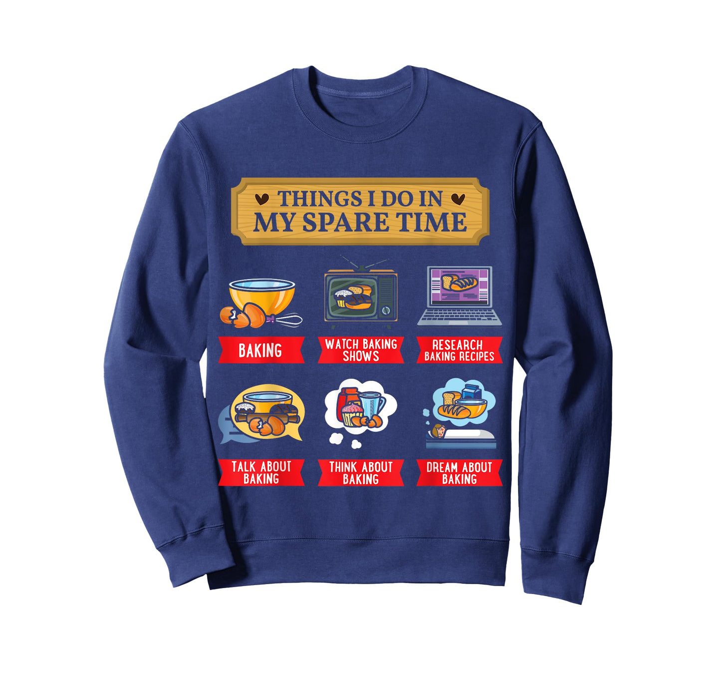 Baking Bakery Baker Baking Lover Spare Time Funny T-Shirt