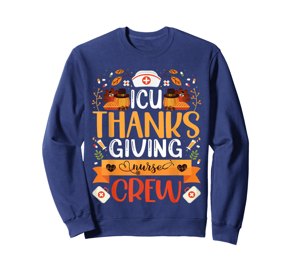 ICU Thanksgiving Nurse Crew Intensive Care Unit Nurse Turkey T-Shirt