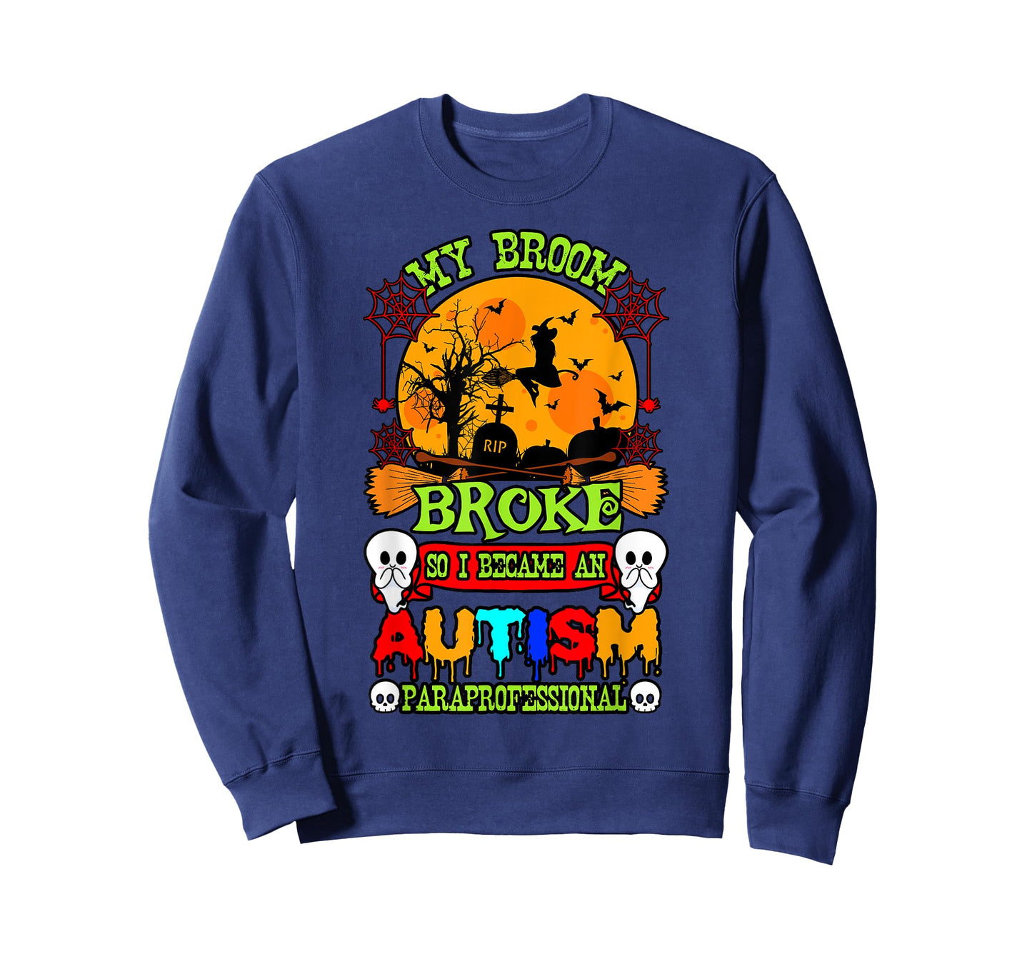 Autism ASD Awareness Halloween Broom Broke Paraprofessional T-Shirt