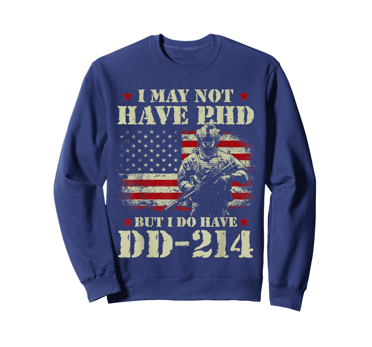 Vintage USA Flag I May Not Have PHD But I Do Have DD-214 T-Shirt