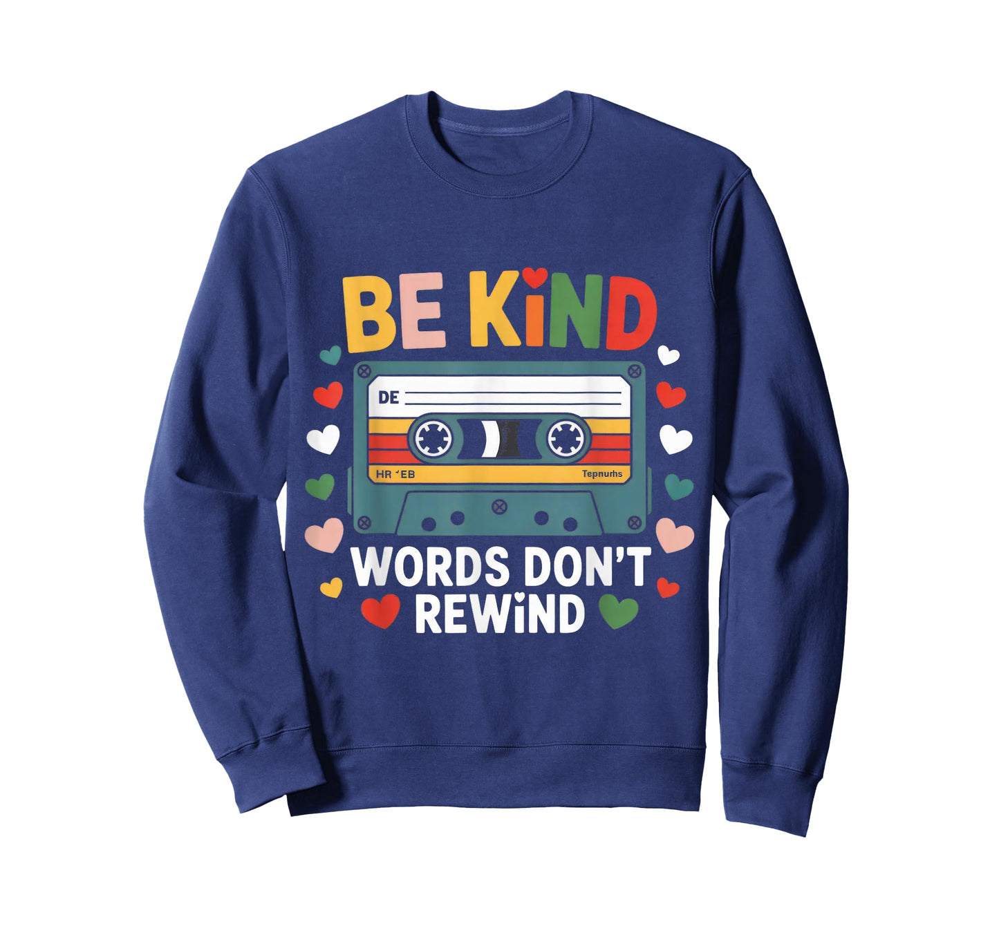 Be Kind Words Don't Rewind Vintage Music Lovers 90's 80's T-Shirt