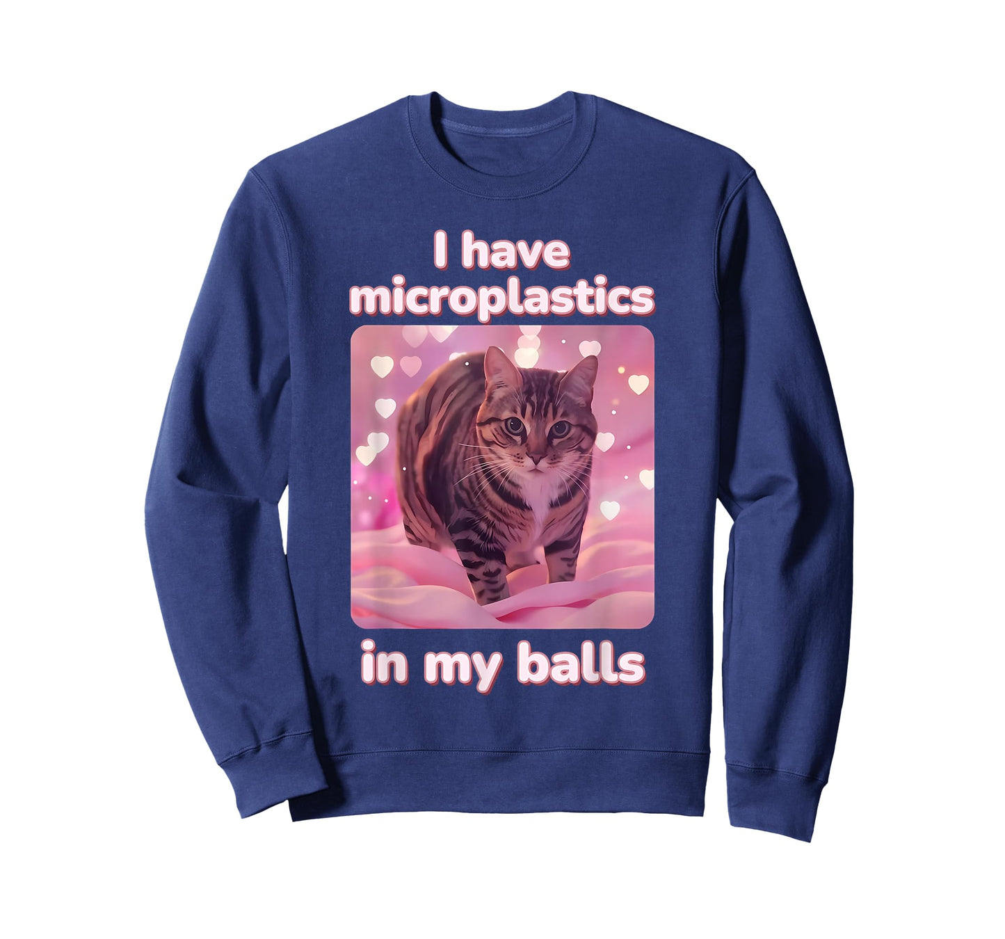 I Have Microplastics in My Balls Funny Cat Meme Dank Meme T-Shirt