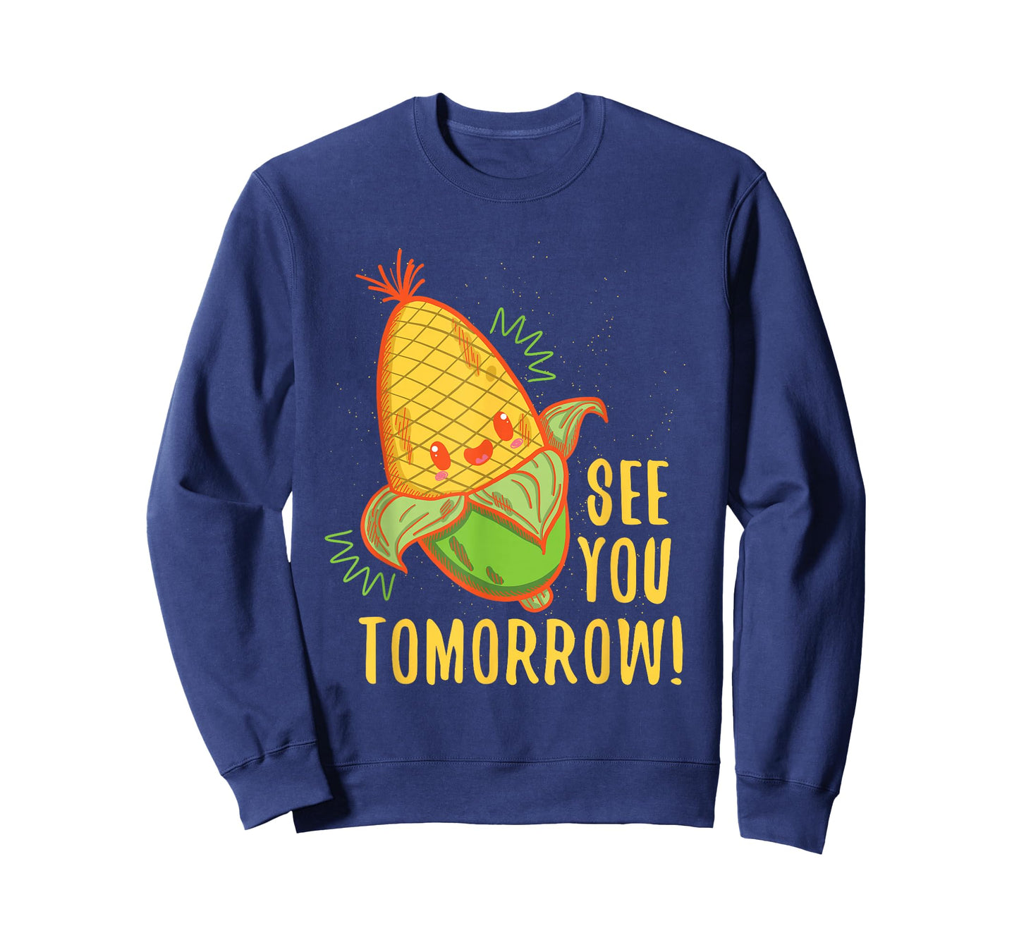 Cute See You Tomorrow Corn Shirt Corn Lovers gift T-Shirt