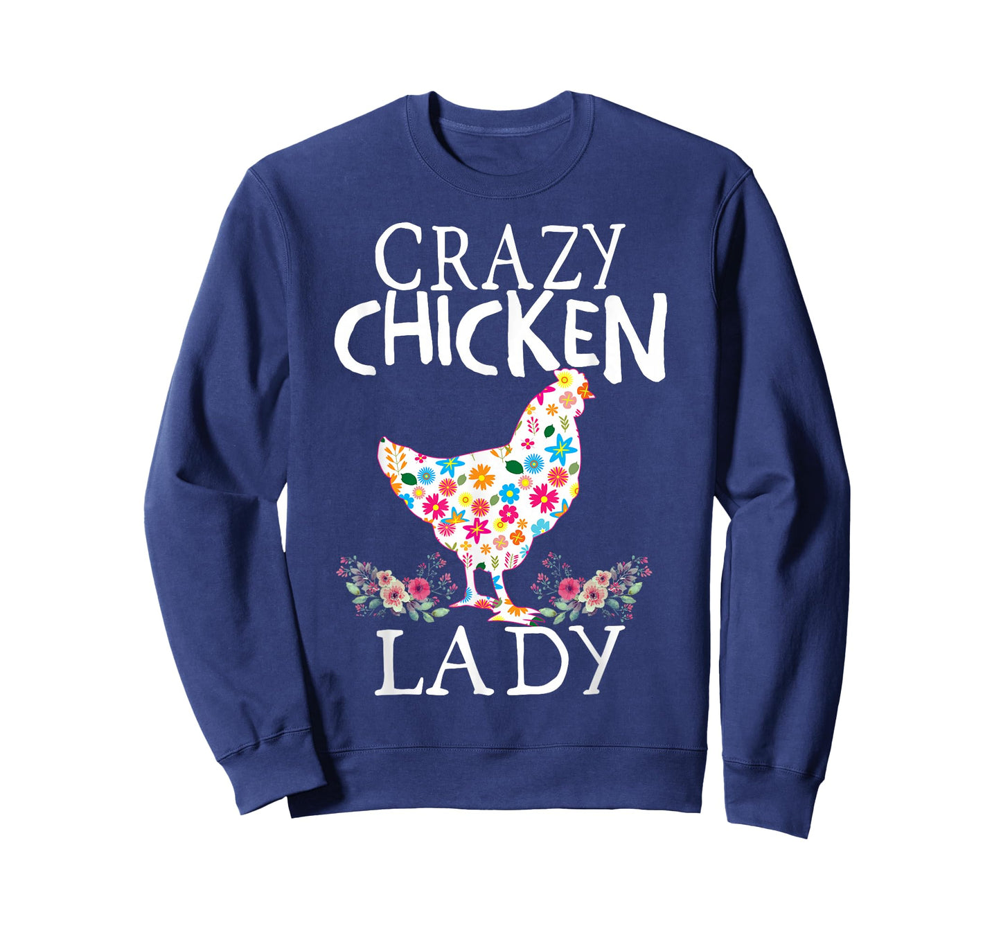 CRAZY Chicken Lady Funny Chicken Lovers for Women Girls T-Shirt