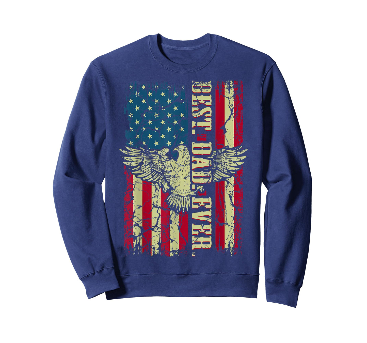 Best Dad Ever Flag Patriotic Eagle Funny for Dad Father T-Shirt