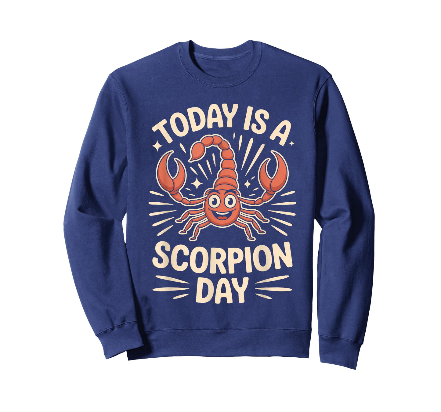 Today is A Scorpion Day Funny Cute Cartoon Zodiac Scorpio T-Shirt
