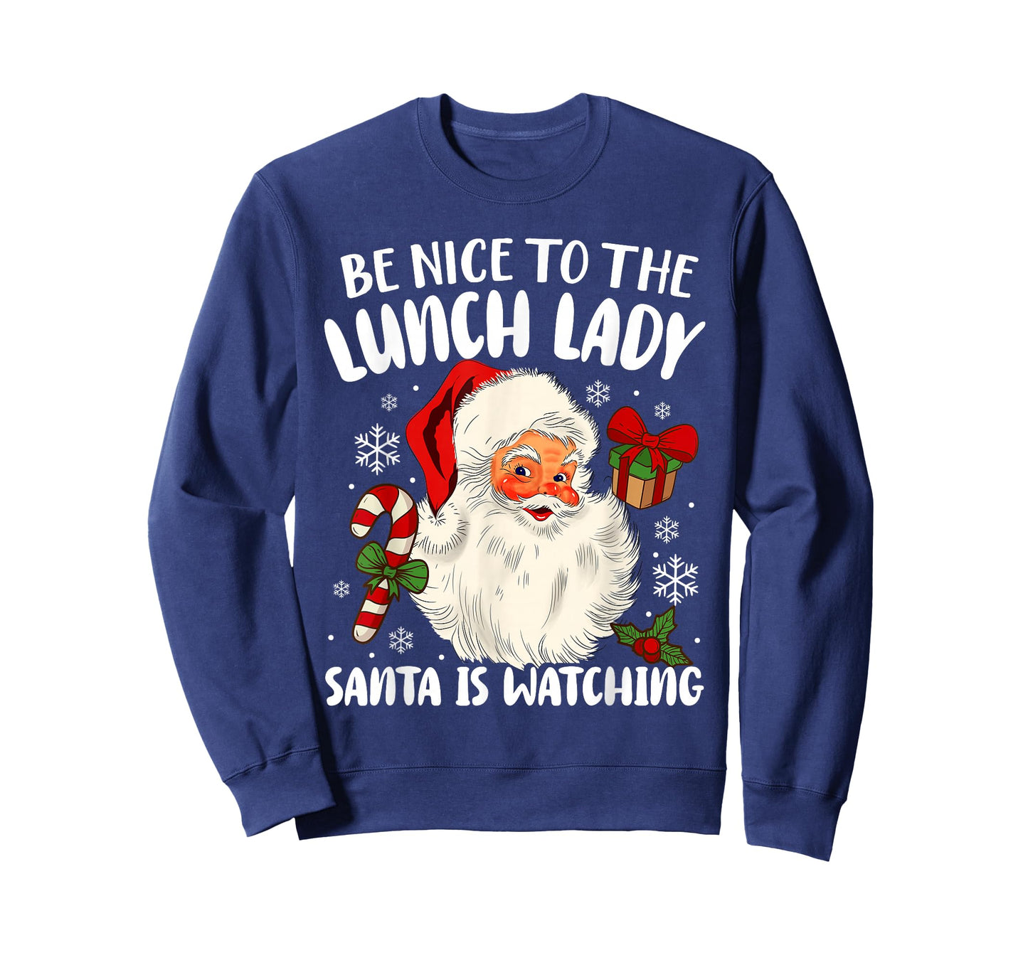 Christmas Be Nice to The Lunch Lady Santa is Watching Womens T-Shirt