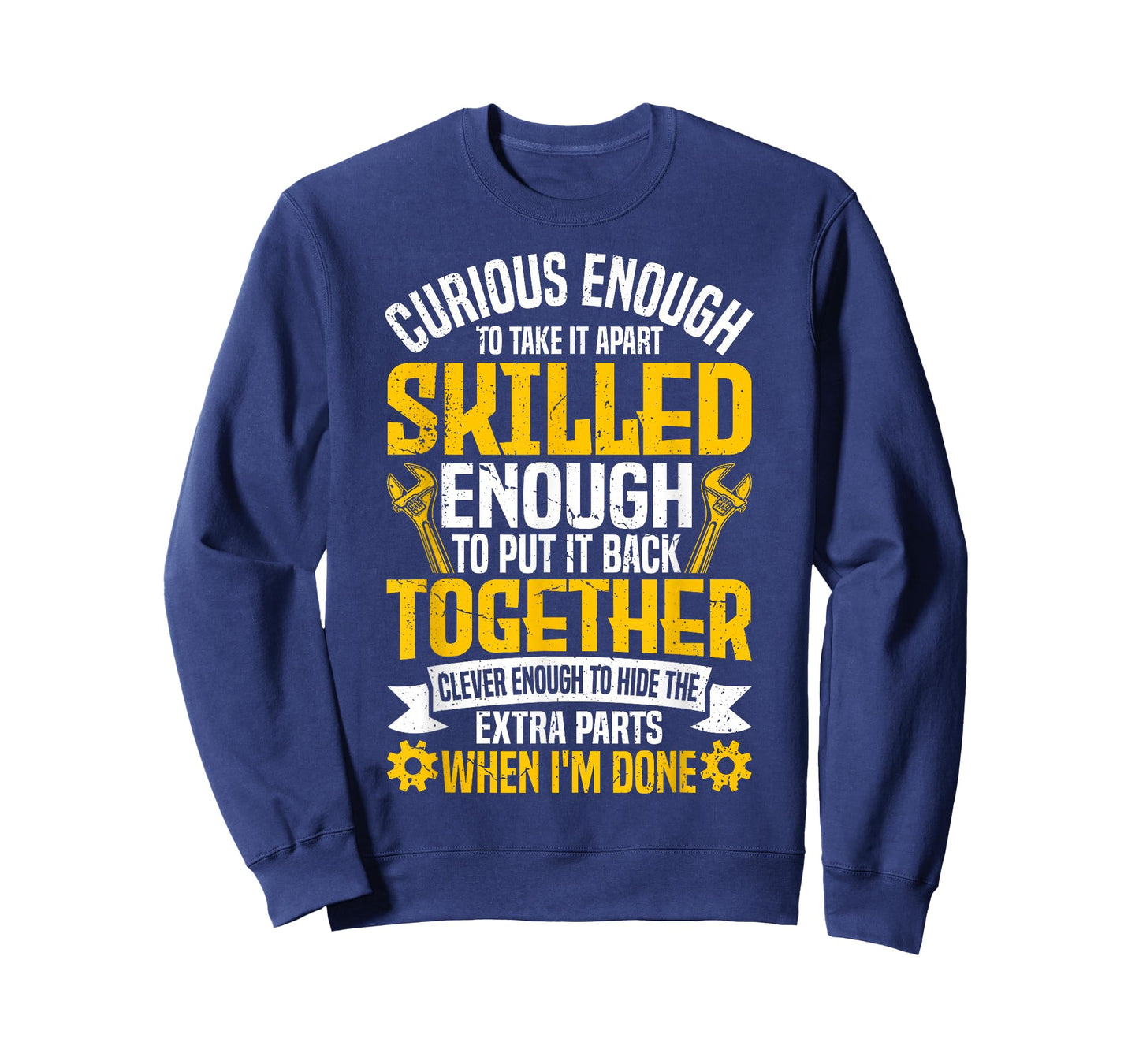 Curious Enough To Take It Apart Car Auto Garage Mechanic Men T-Shirt