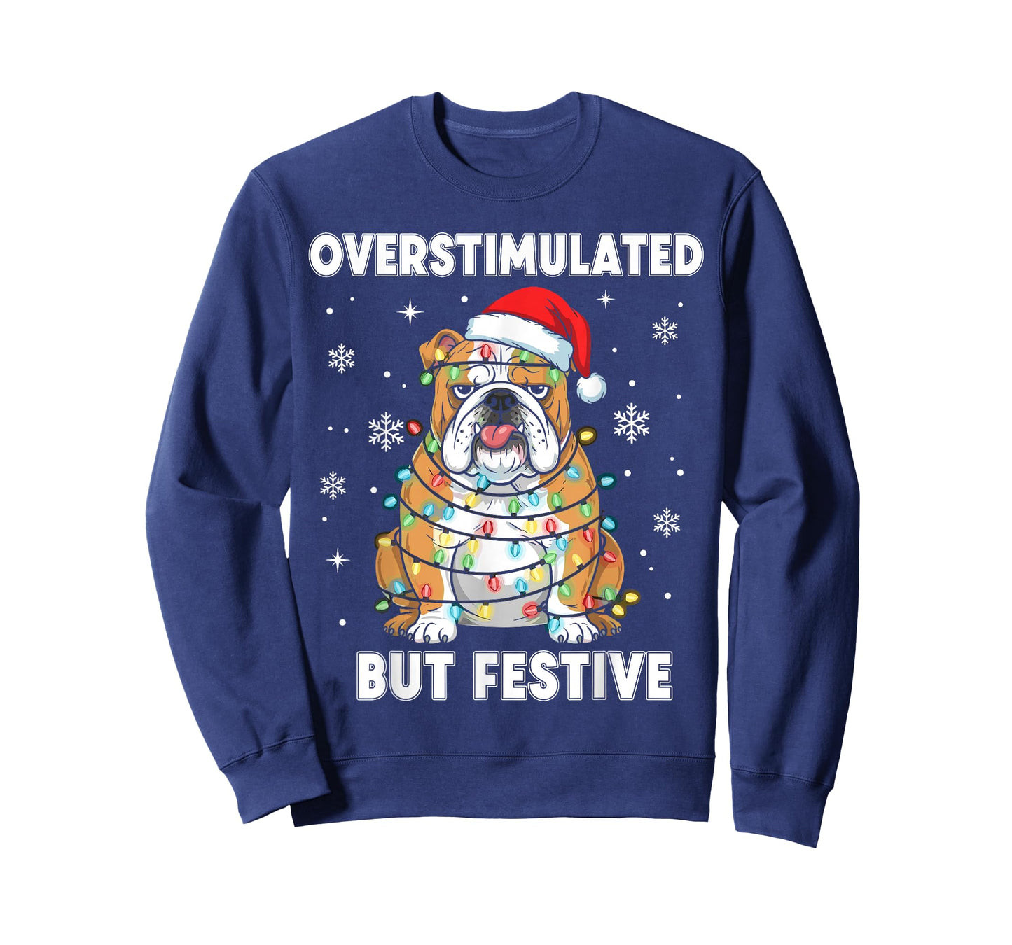 Fun Christmas Dog Shirt Women, Overstimulated But Festive T-Shirt