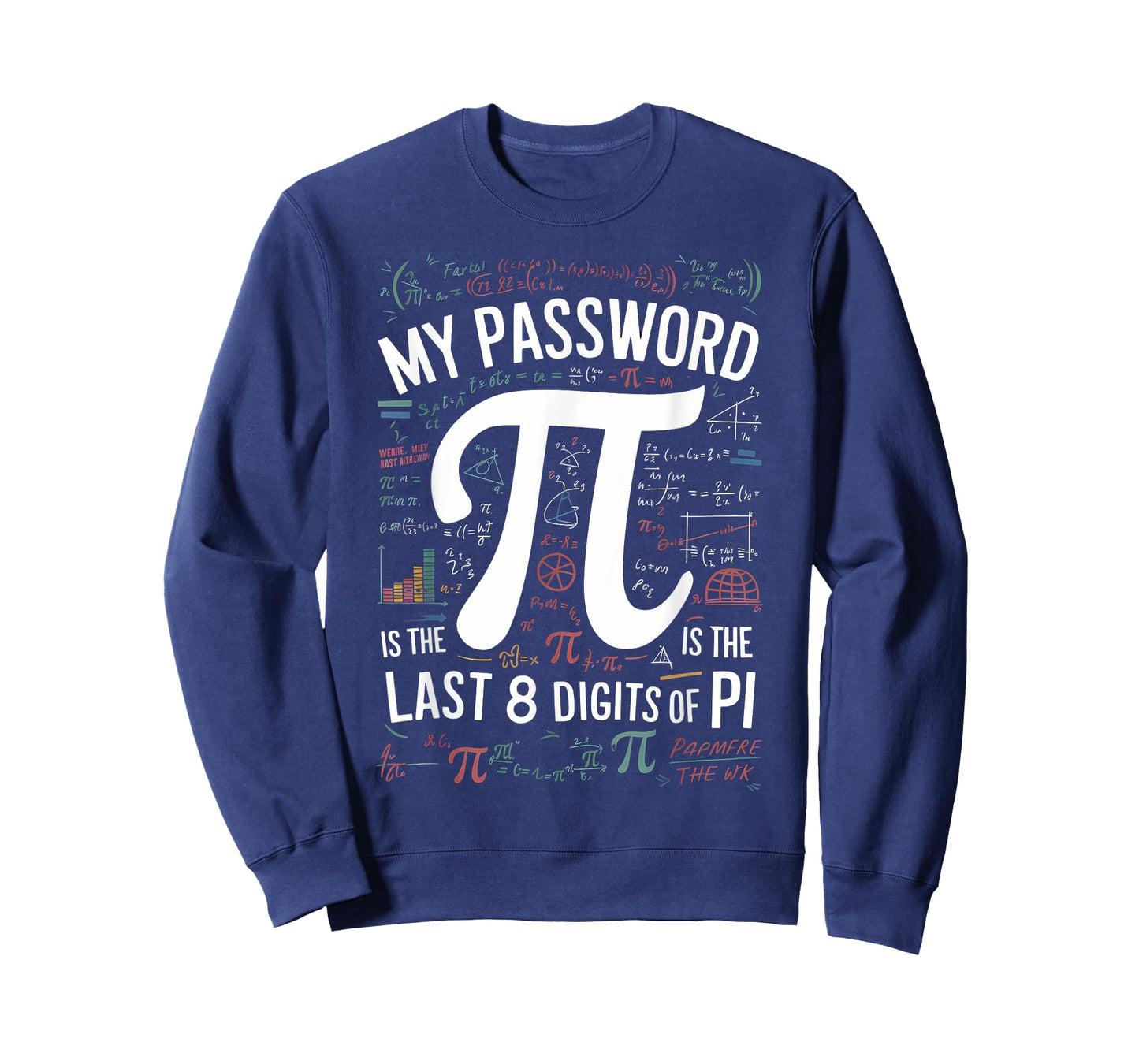 "My Password Is Pi" Math-Inspired Humor T-Shirt
