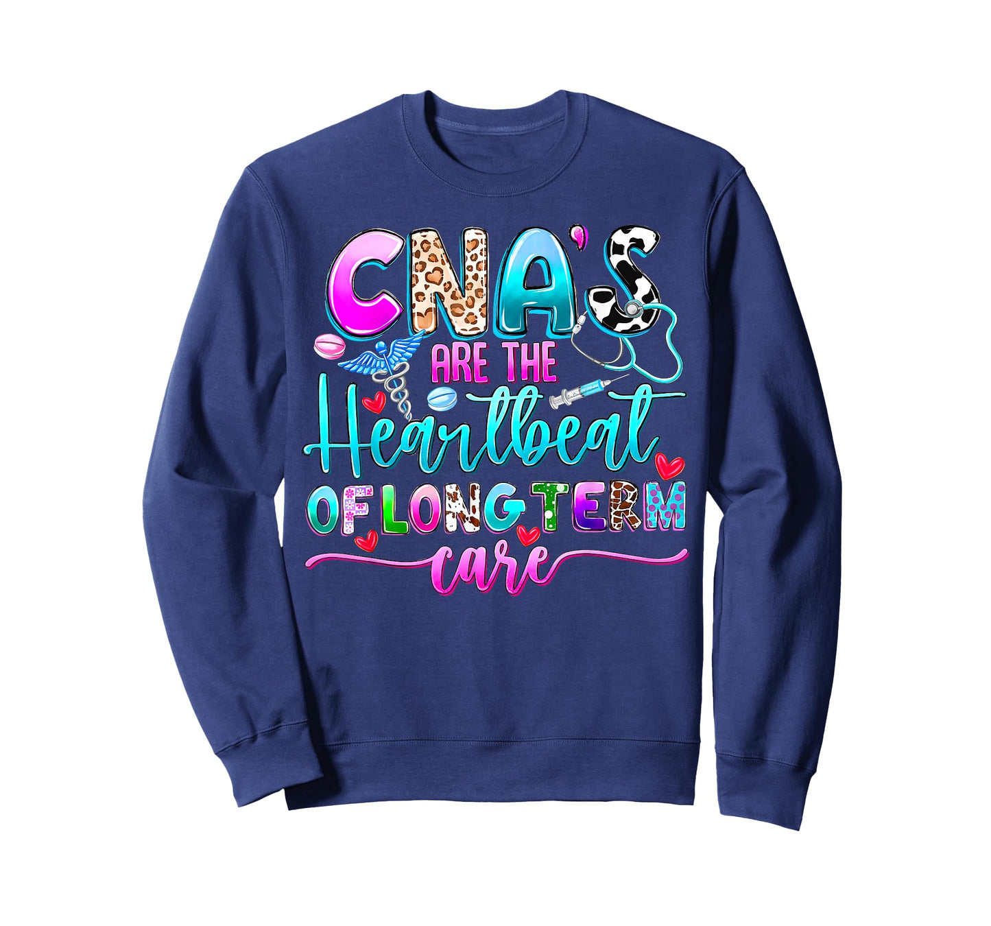 CNA’s Are the Heartbeat of Long Term Care Funny Nursing Aide T-Shirt
