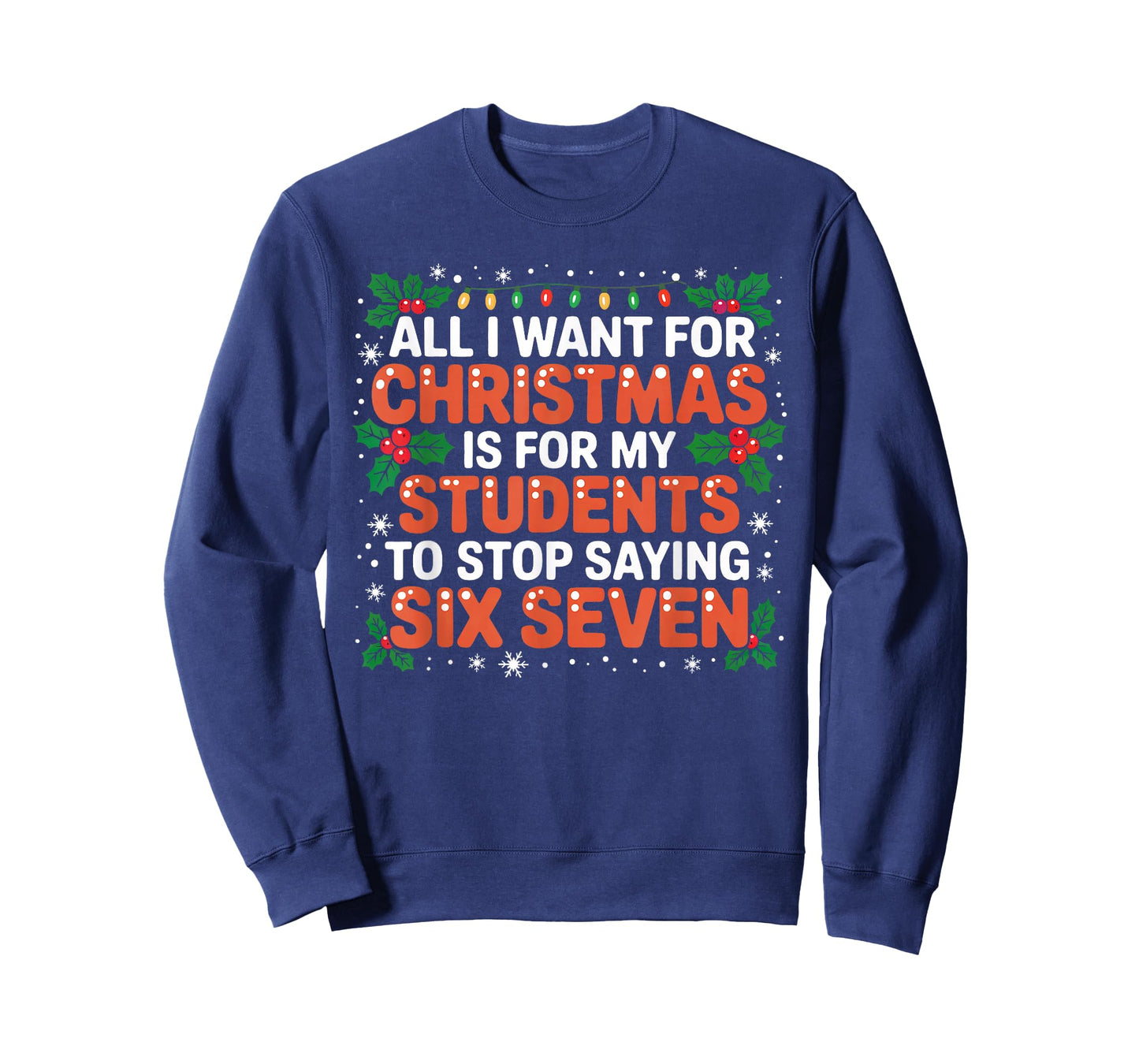 Teacher Six Seven I Want My Students to Stop Saying 67 Meme T-Shirt