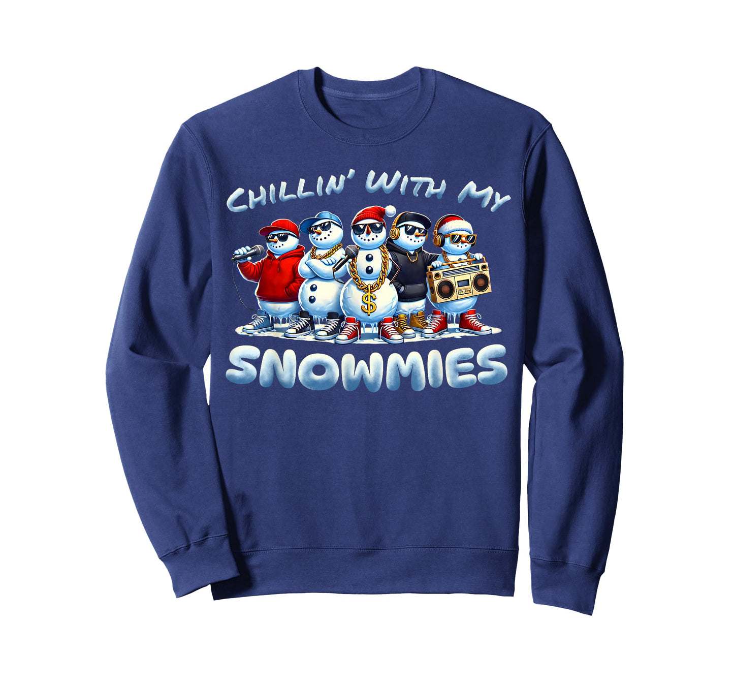 Chillin With My Snowmies Snowman Christmas Hip-Hop Music T-Shirt