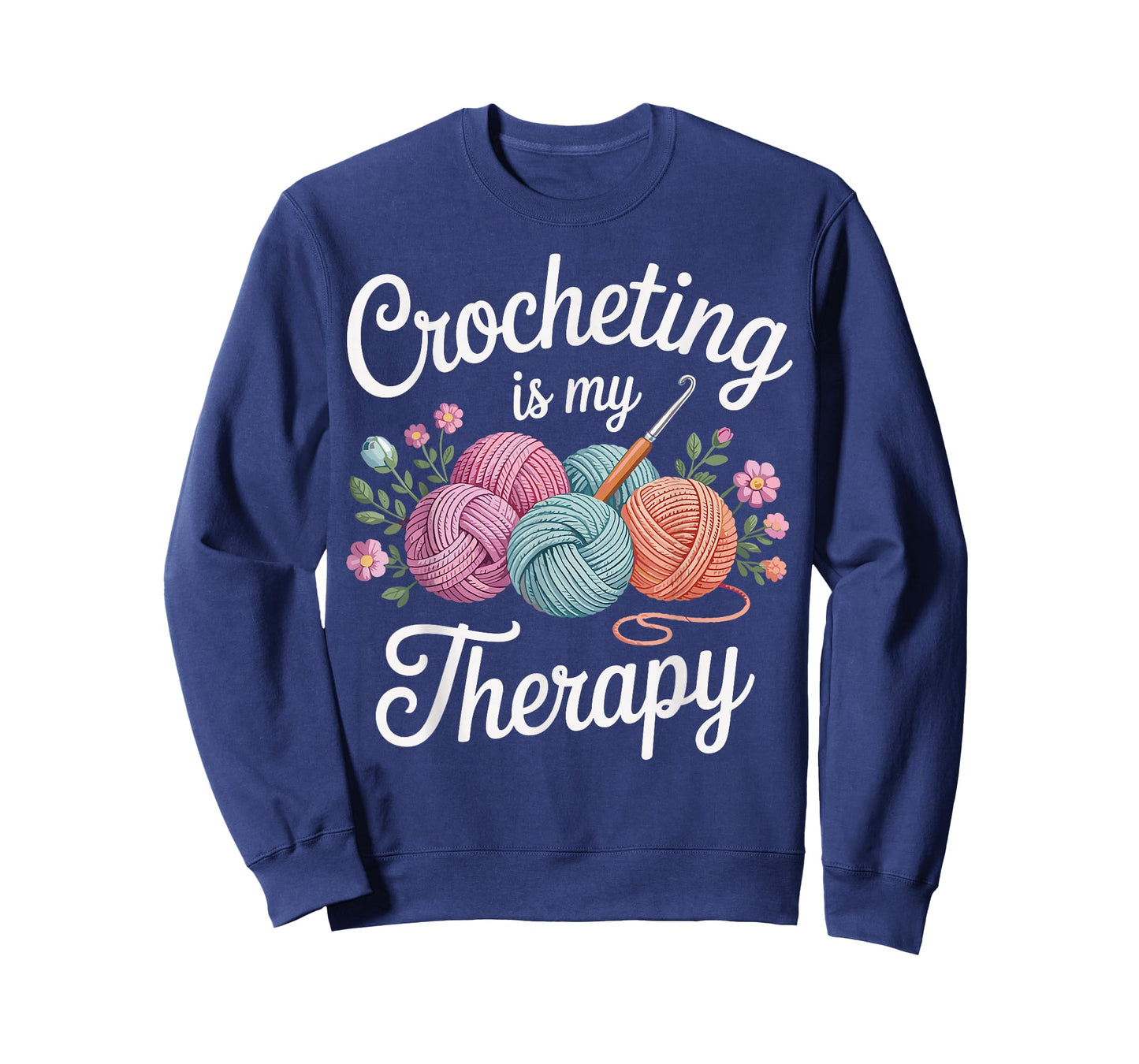 Crocheting Is My Therapy Funny Crochet Crocheter T-Shirt