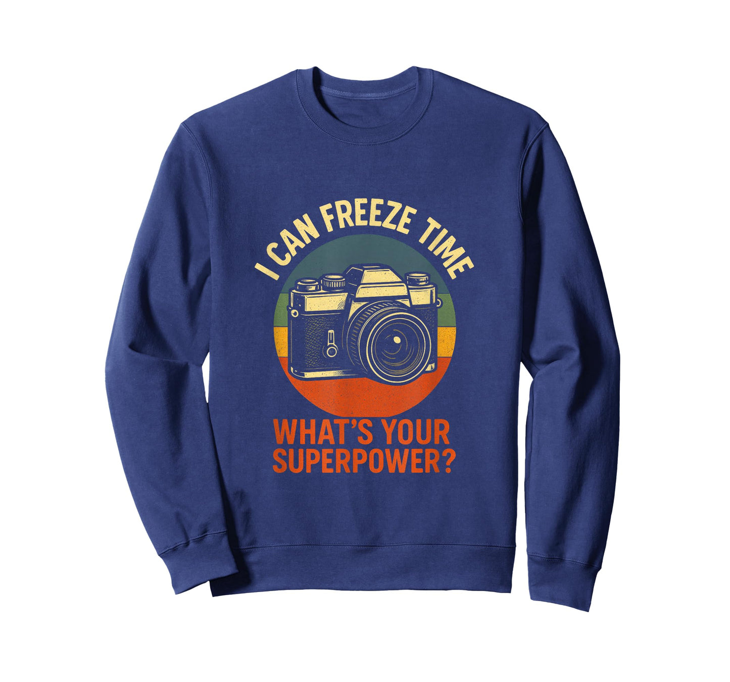 I Can Freeze Time - Funny Photography Quotes T-Shirt