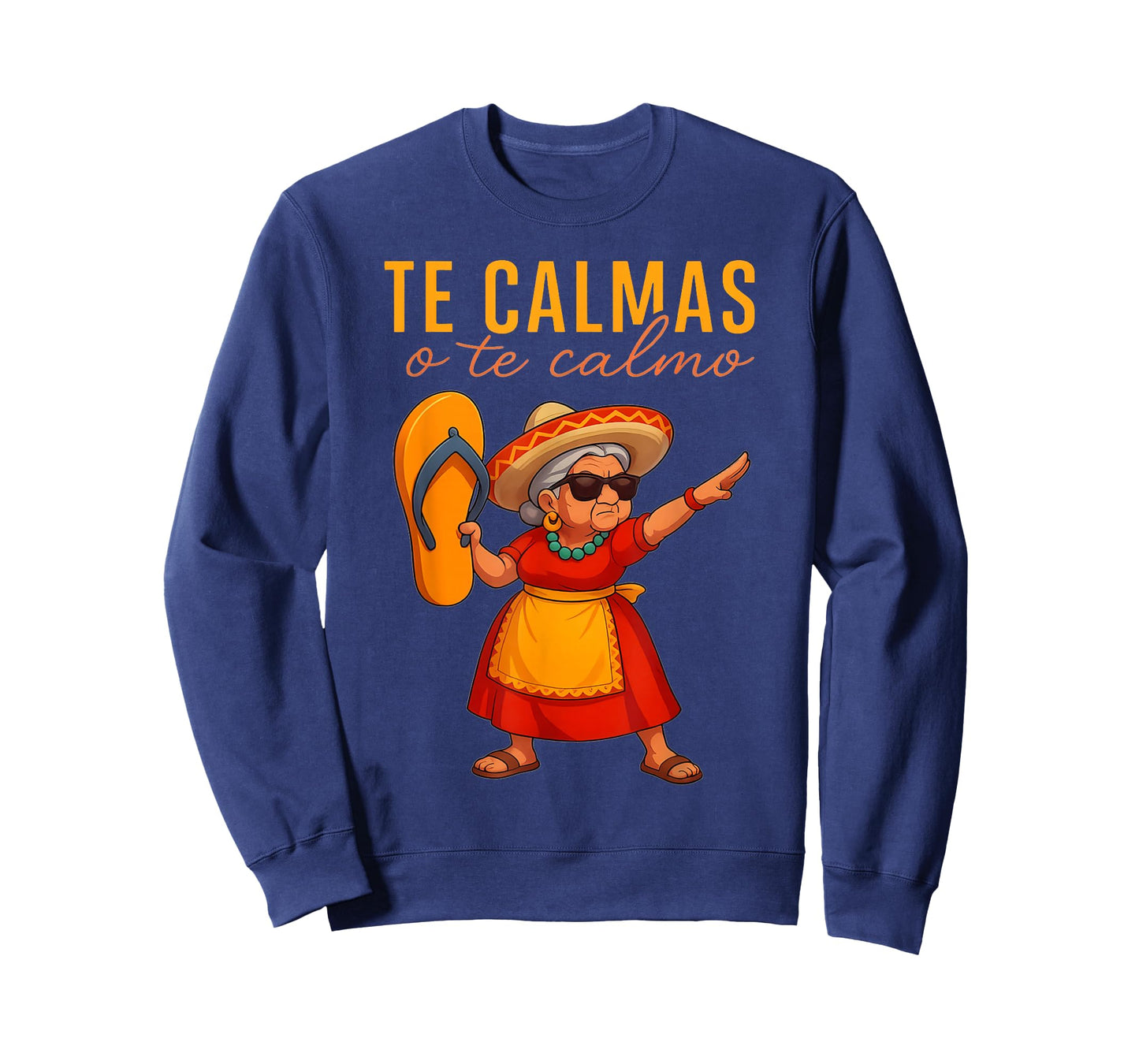 Te Calmas O Te Calmo Funny Chancla Sarcastic Spanish Mother T-Shirt