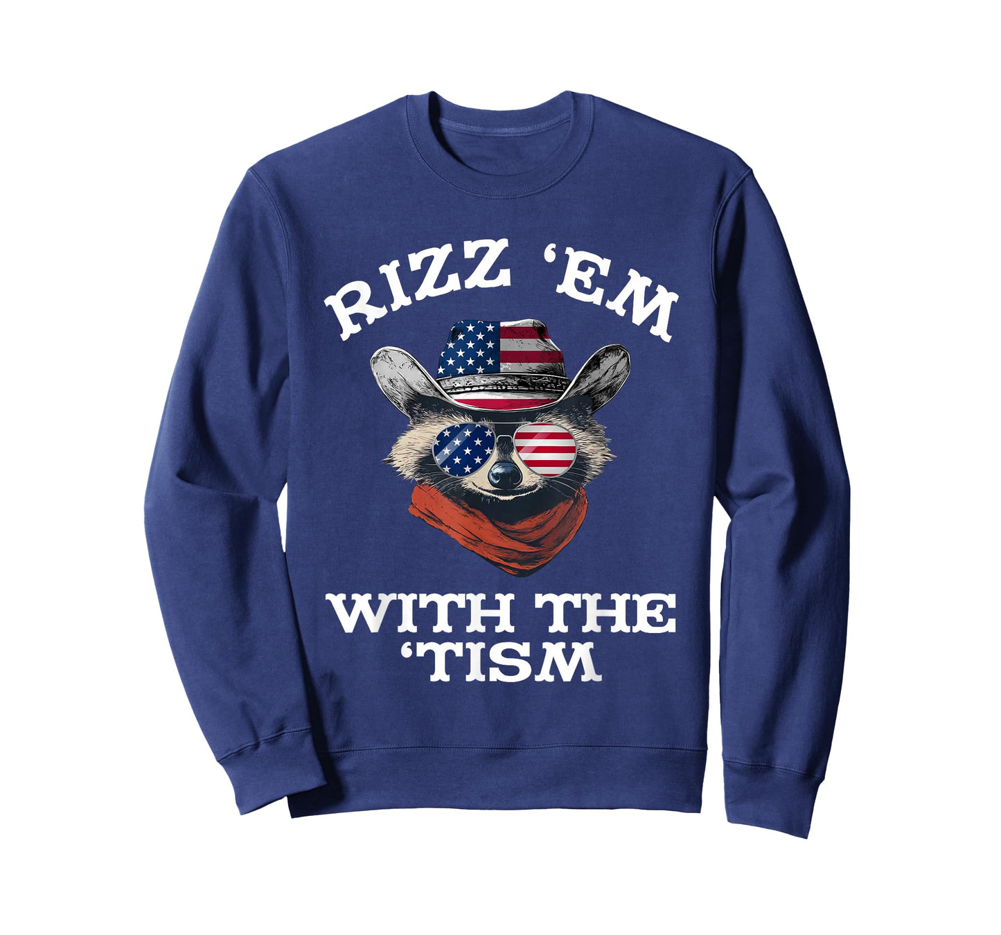 Patriotic Rizz Em With The Tism Raccoon Meme 4th Of July T-Shirt