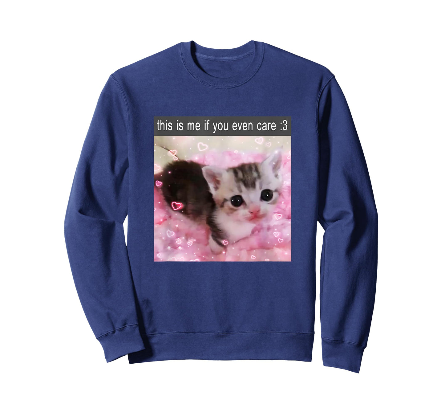 This is Me If You Even Care Cute Silly Cat Meme T-Shirt