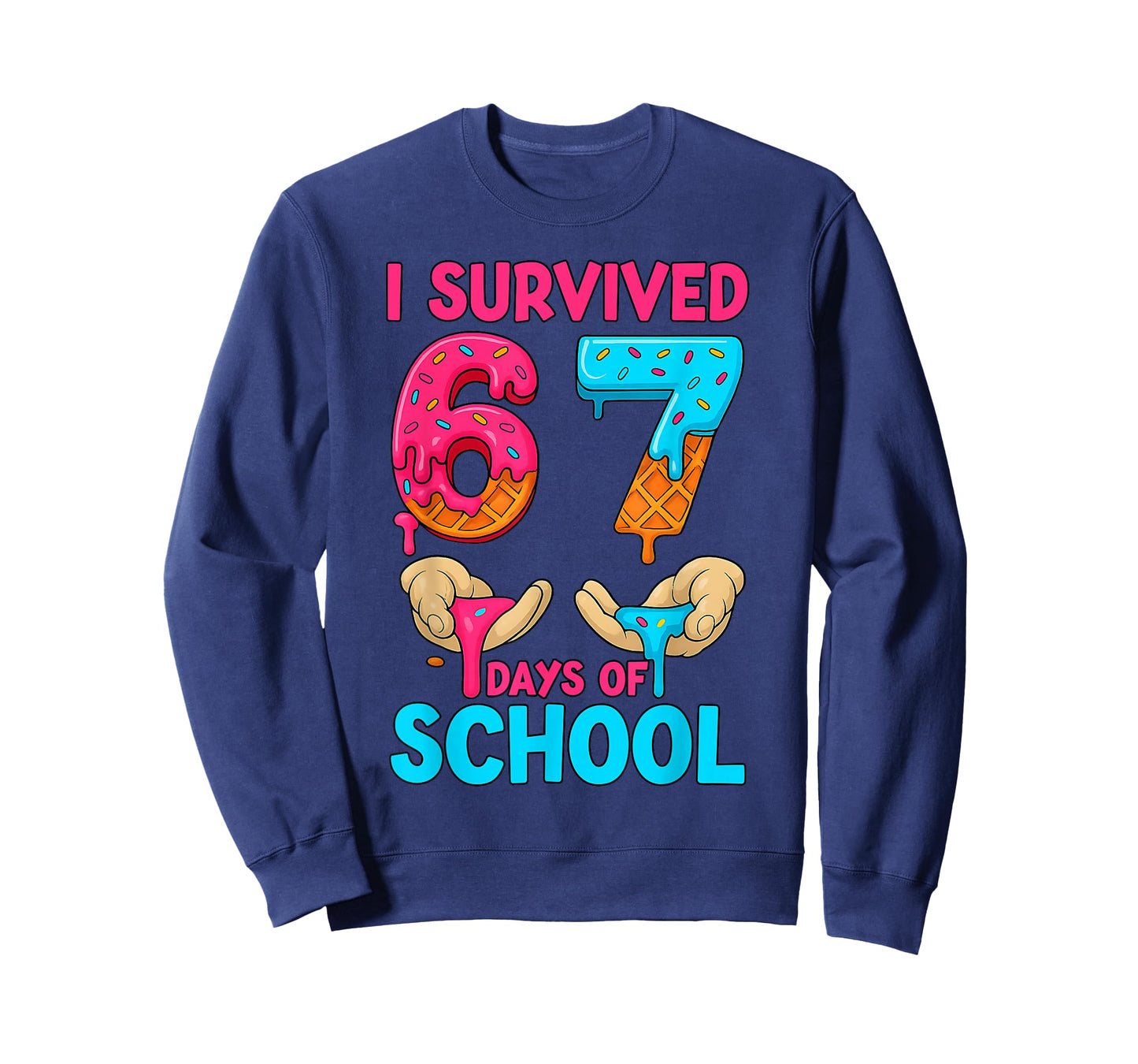 I Survived 67 Days of School Teachers Students 6 7 Six Seven T-Shirt