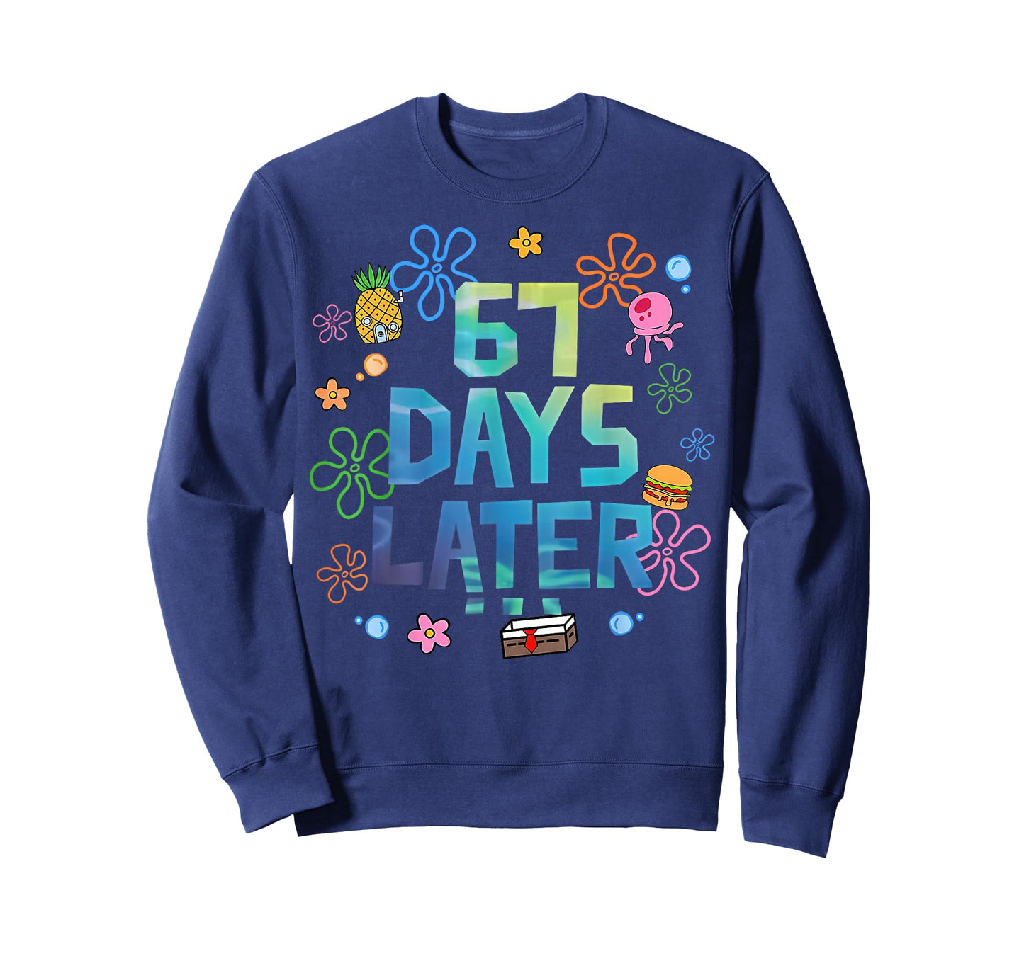 67 Days Later 67th Day of School 67 Meme Teacher Student T-Shirt