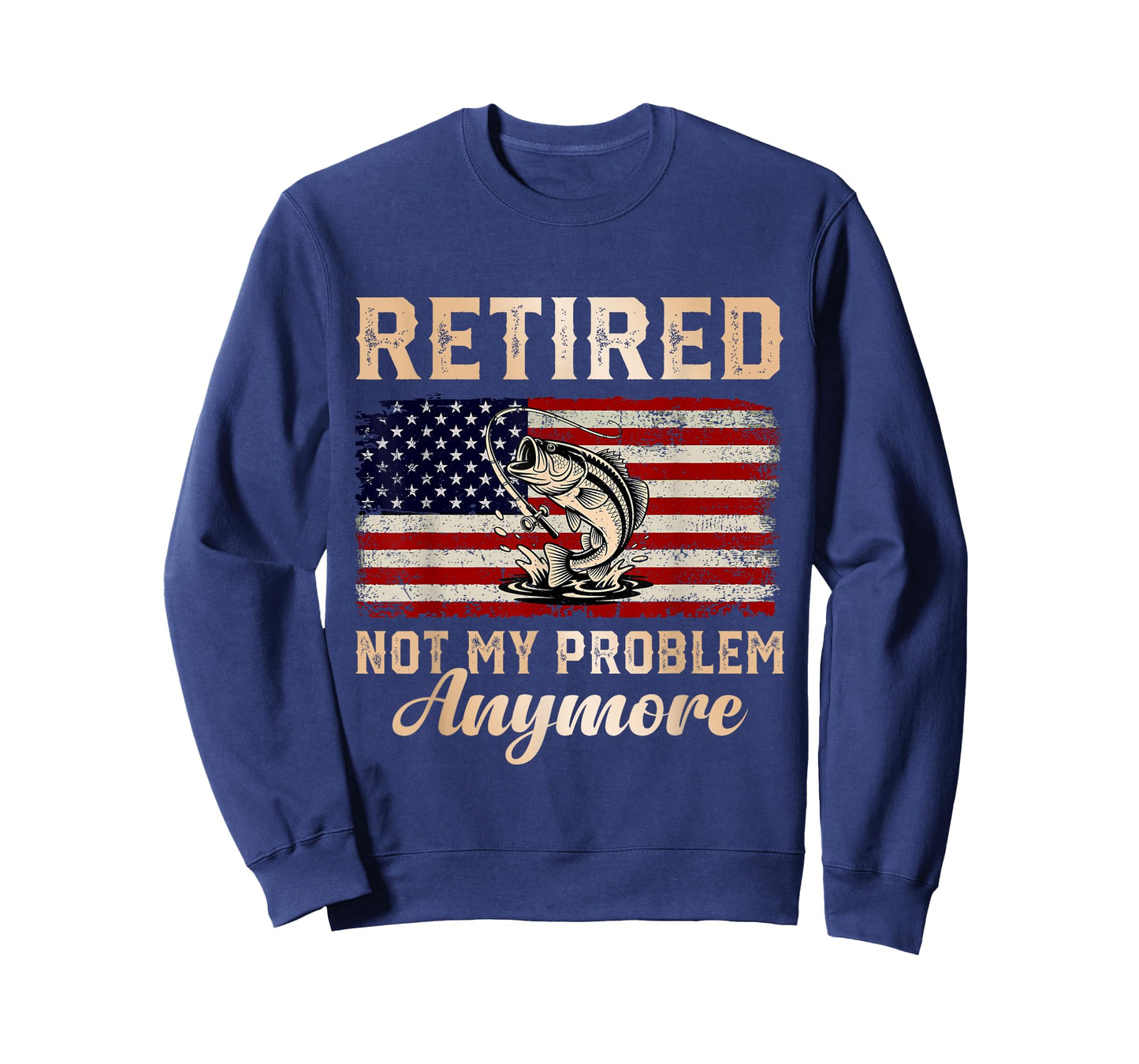 Retired Not My Problem Anymore USA Flag Fishing Men Camping T-Shirt