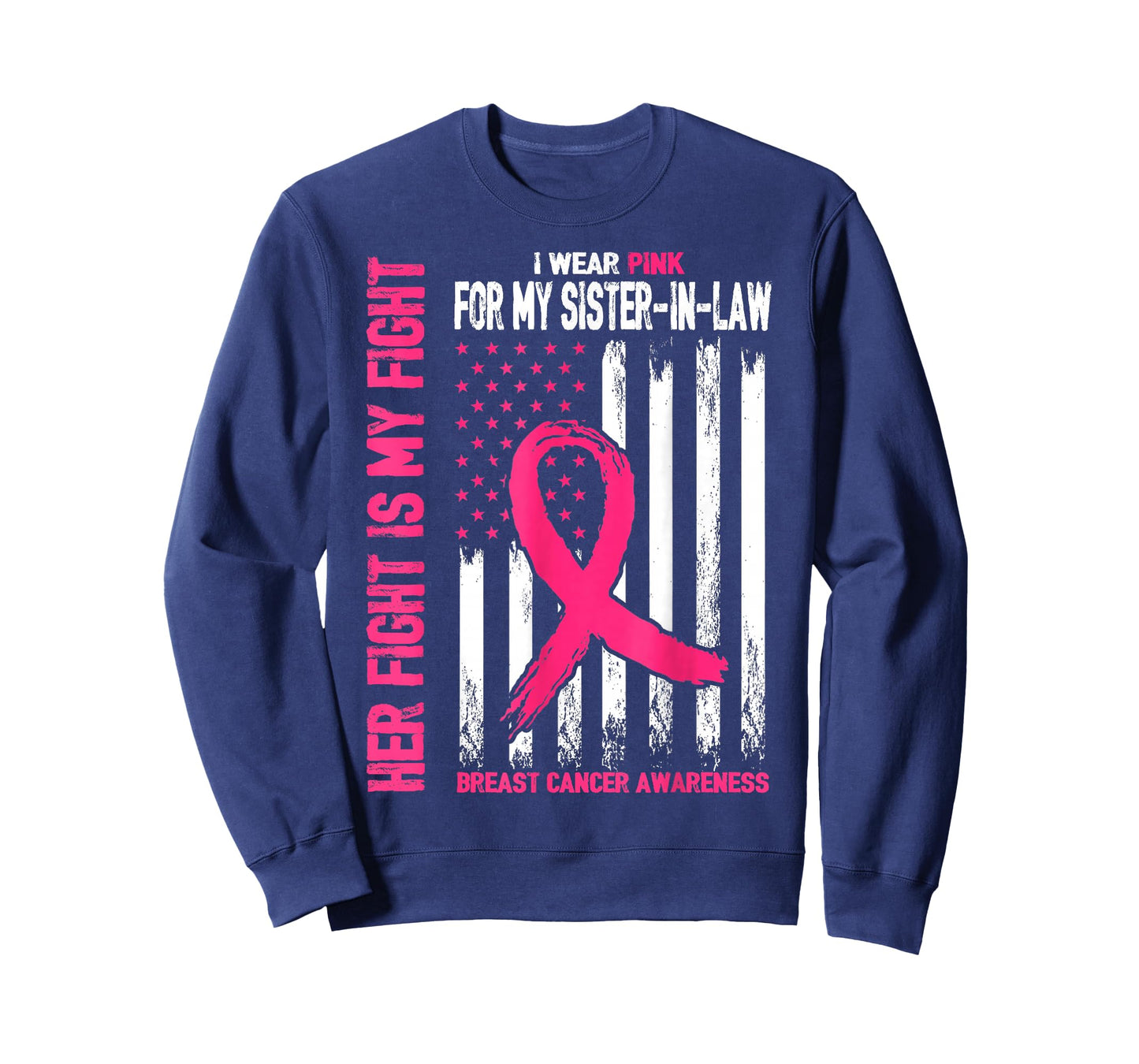 I Wear Pink For My Sister-In-Law Breast Cancer American Flag T-Shirt