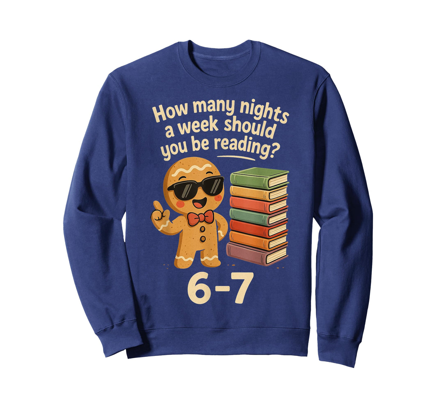 6 7 Reading Nights Gingerbread Cookie Funny Teacher T-Shirt