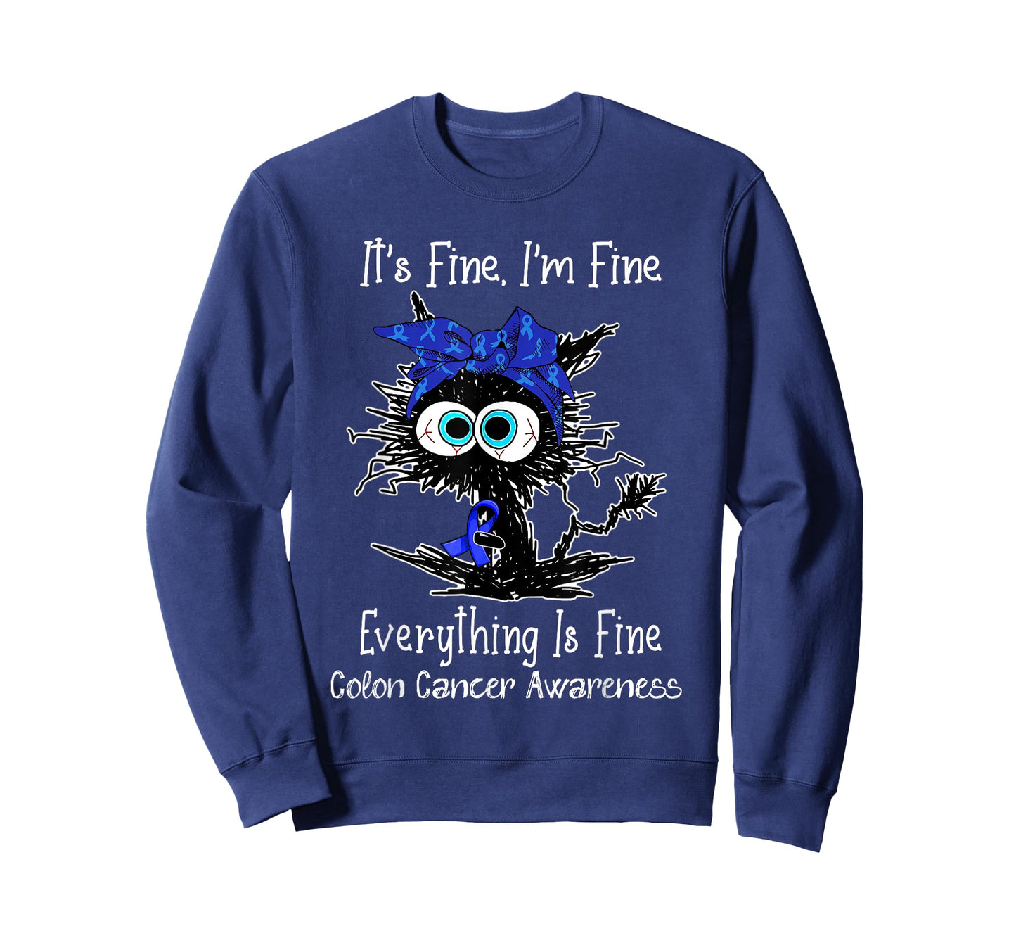 Black Cat Its Fine I'm Fine Colon Cancer Awareness T-Shirt