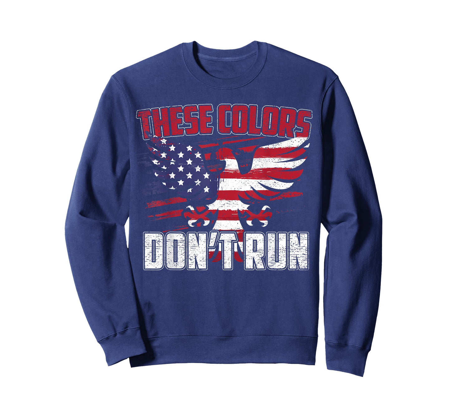 These Colors Don't Run Proud American Patriotic T-shirt T-Shirt