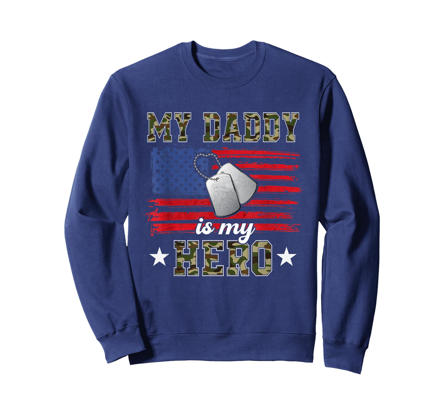 My Daddy is My Hero Military Dad American Flag Army Proud Ar T-Shirt