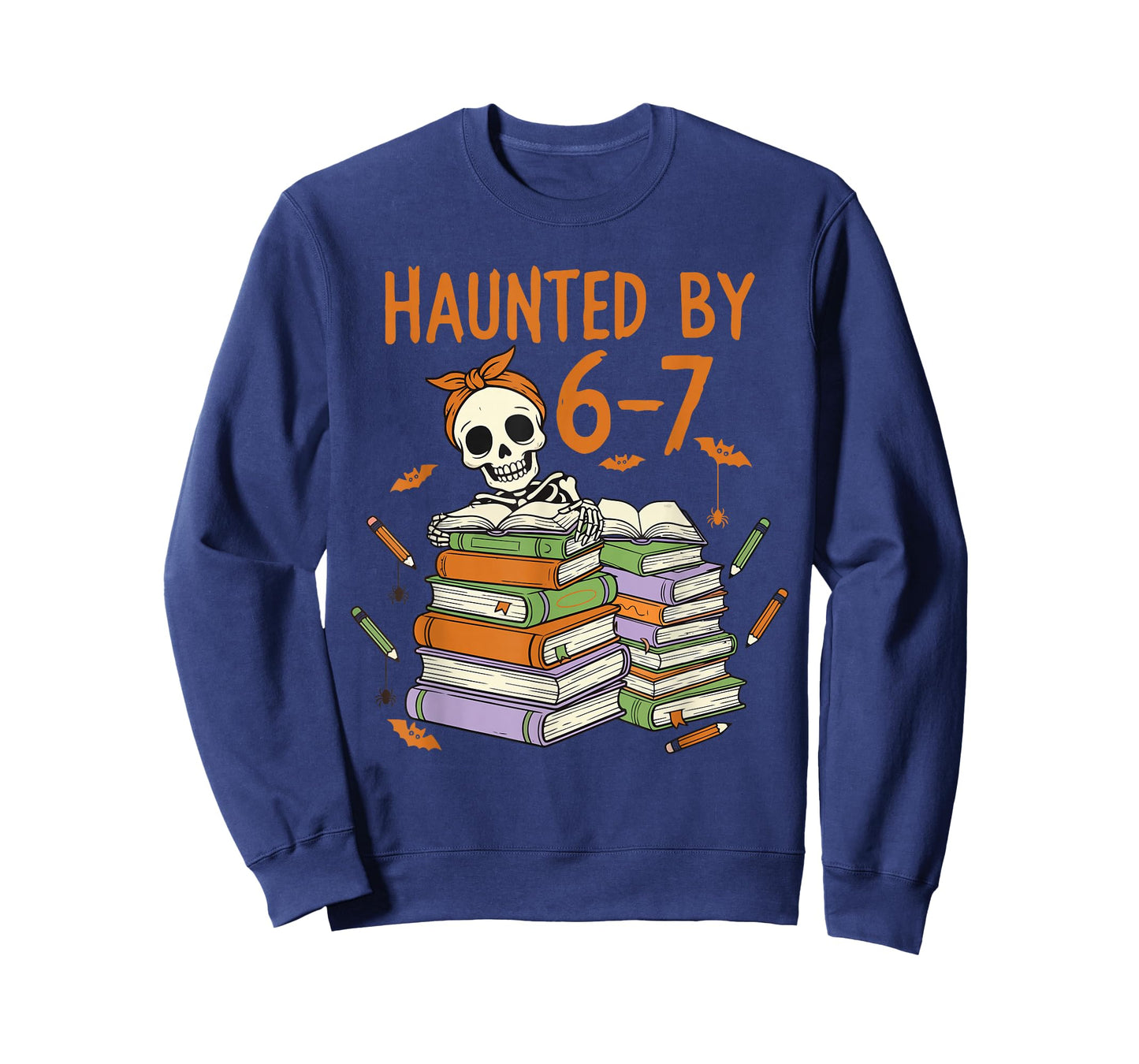 Haunted by 6-7 Funny Teacher Halloween Skeleton T-Shirt