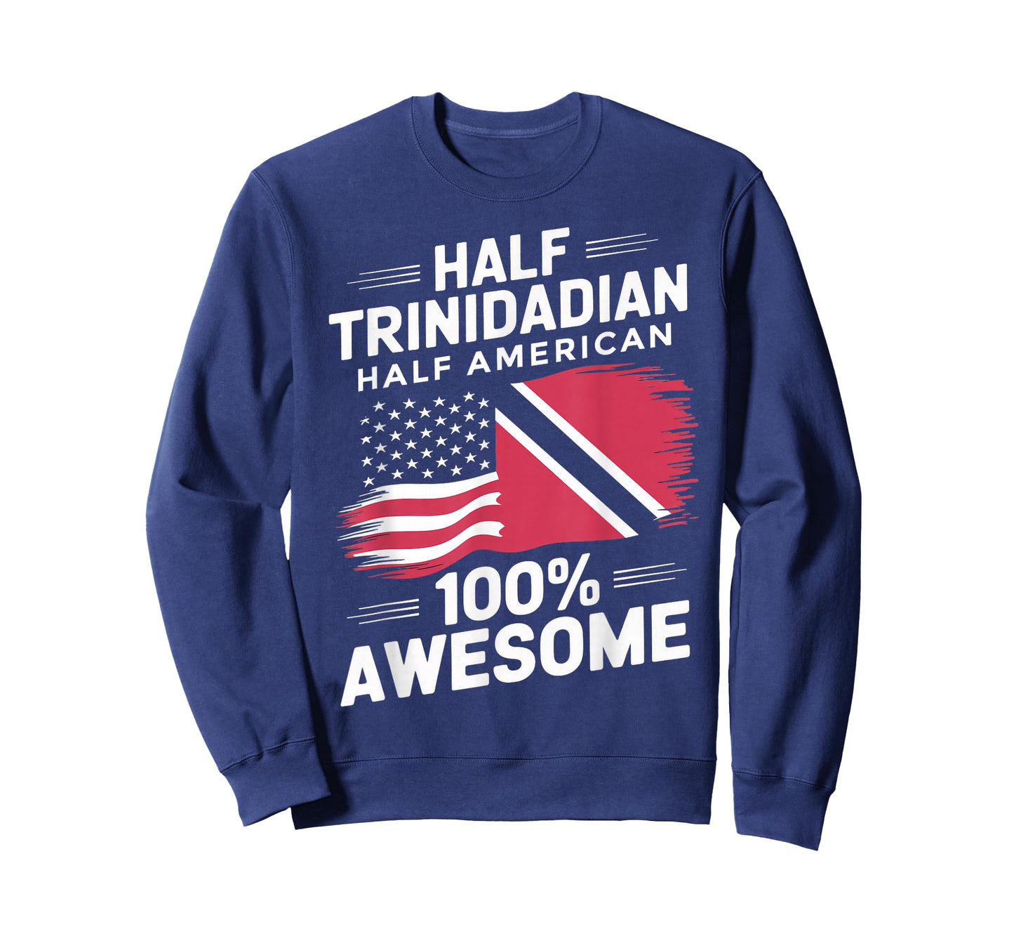Half Trinidadian American Trinidad And Tobago Trinidadian T-Shirt