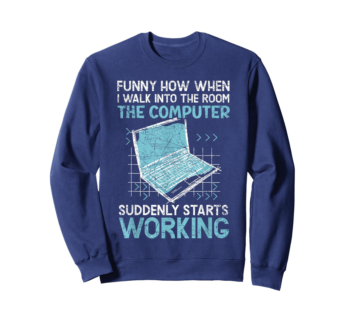 The Computer Suddenly Starts Working Information Technology T-Shirt