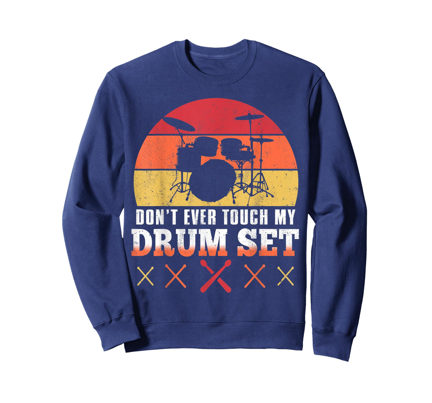 Dont Touch My Drums Shirt Funny Drumming Drummer T-Shirt
