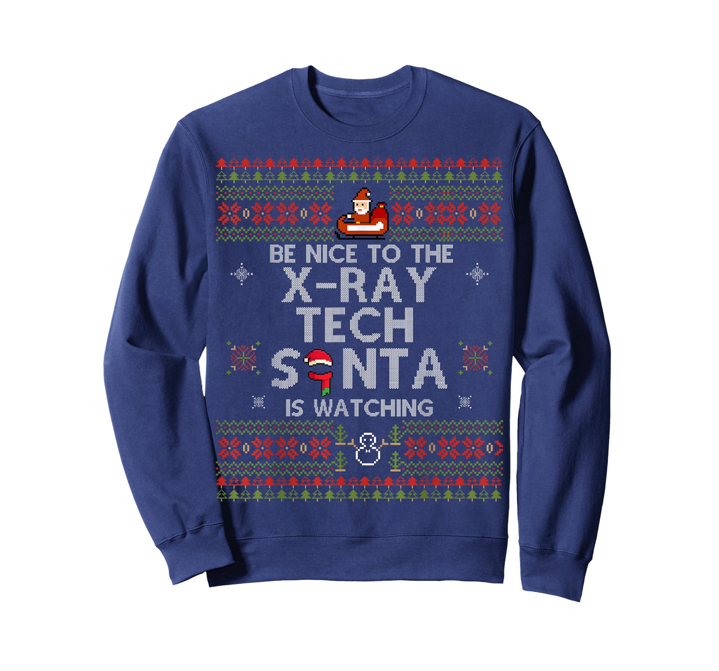 Christmas Be Nice To The X-Ray Tech Xmas Gift For Xray Tech T-Shirt