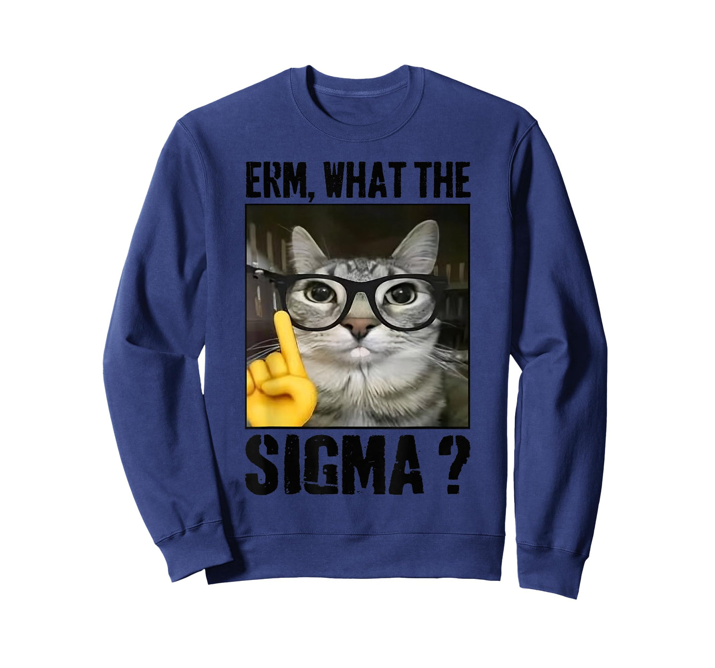 Erm, What the Sigma? Cat Meme Funny Cat Wearing Sunglasses T-Shirt