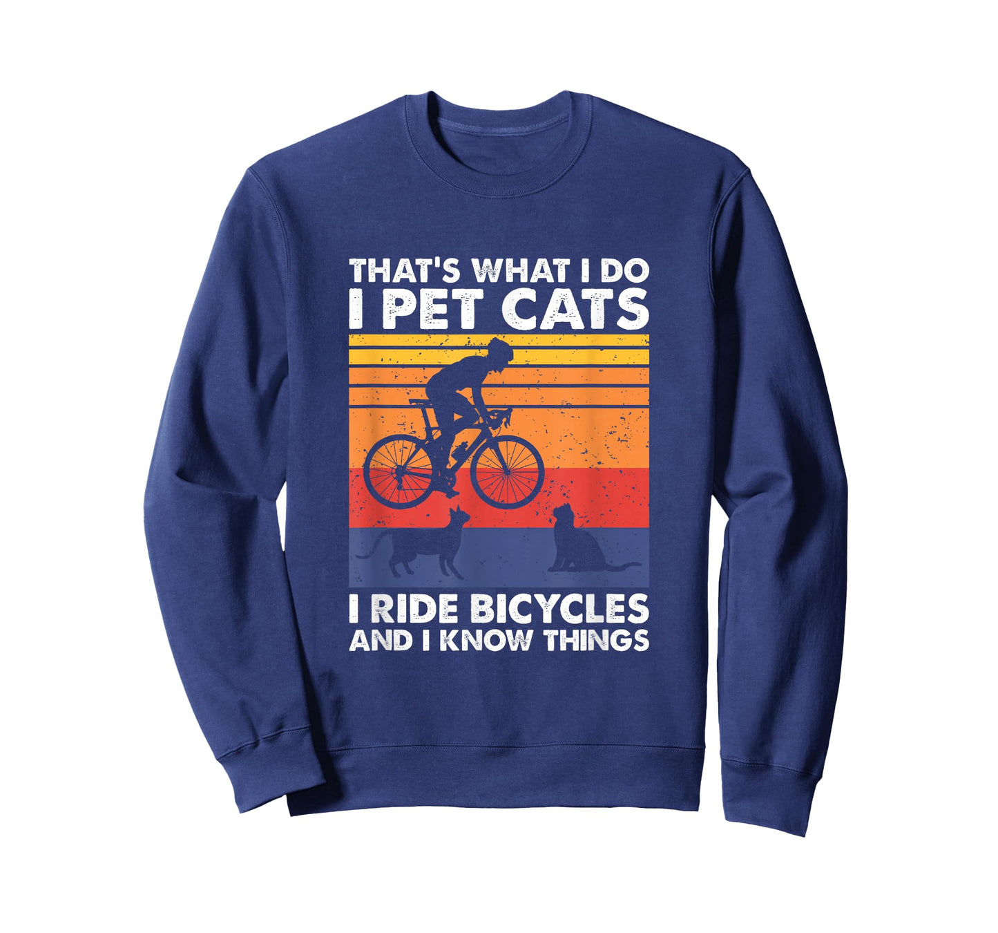 I Pet Cats I Ride Bicycles and I Know Things, Funny Cycling T-Shirt