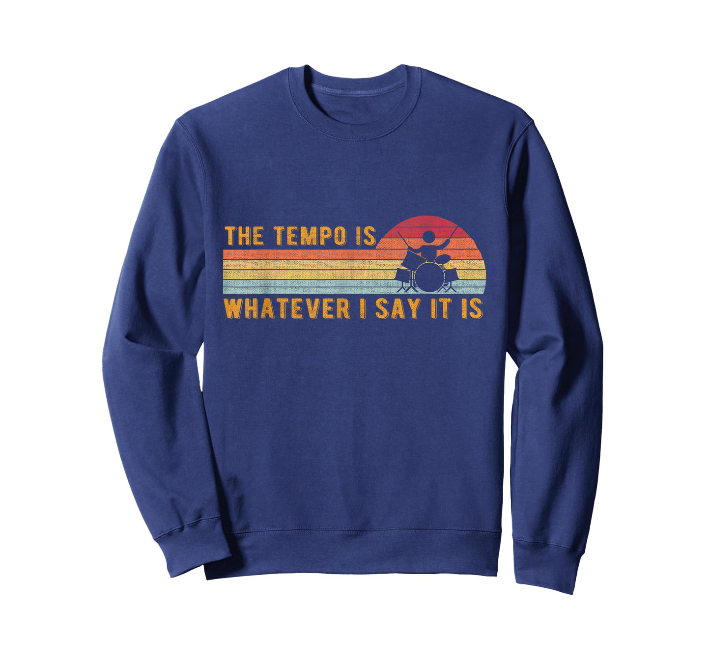 The tempo is what I say T-Shirt