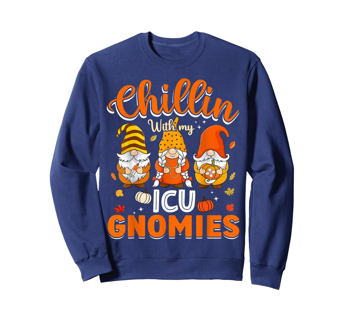 Chillin With My ICU Gnomies Nurse Gnome Thanksgiving Fall T-Shirt