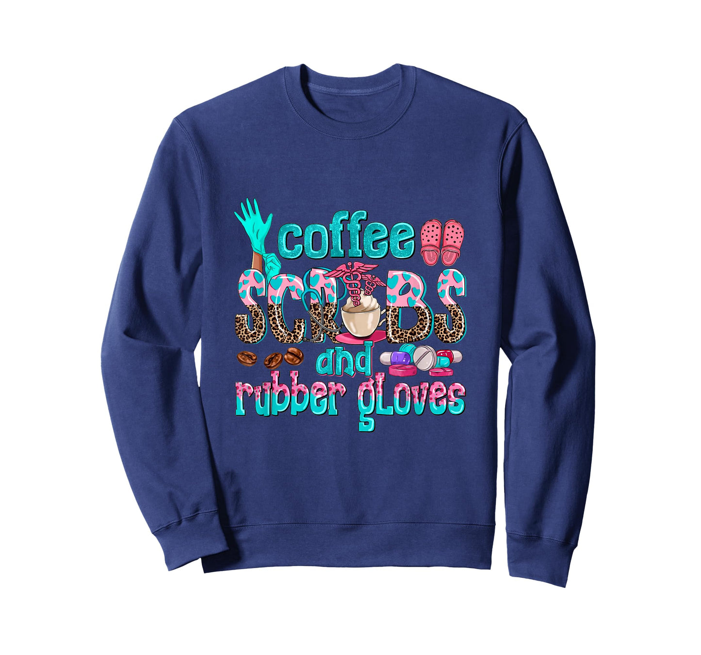 Coffee Scrubs And Rubber Gloves nurse life nurse week women T-Shirt