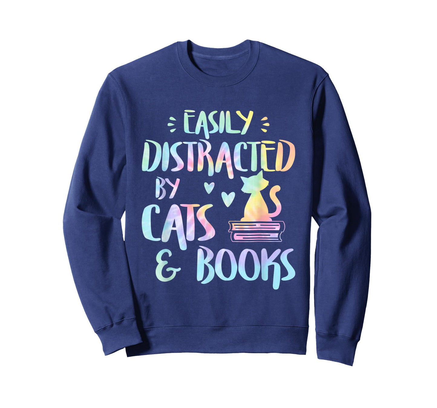 Easily Distracted by Cats and Books - Cat & Book Lov Tie Dye T-Shirt